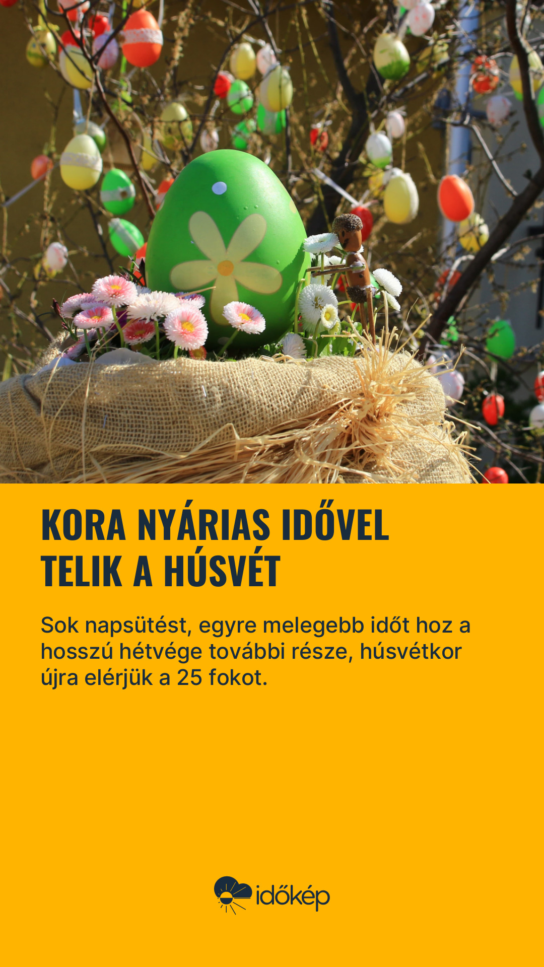 Kora nyárias idővel telik a húsvét