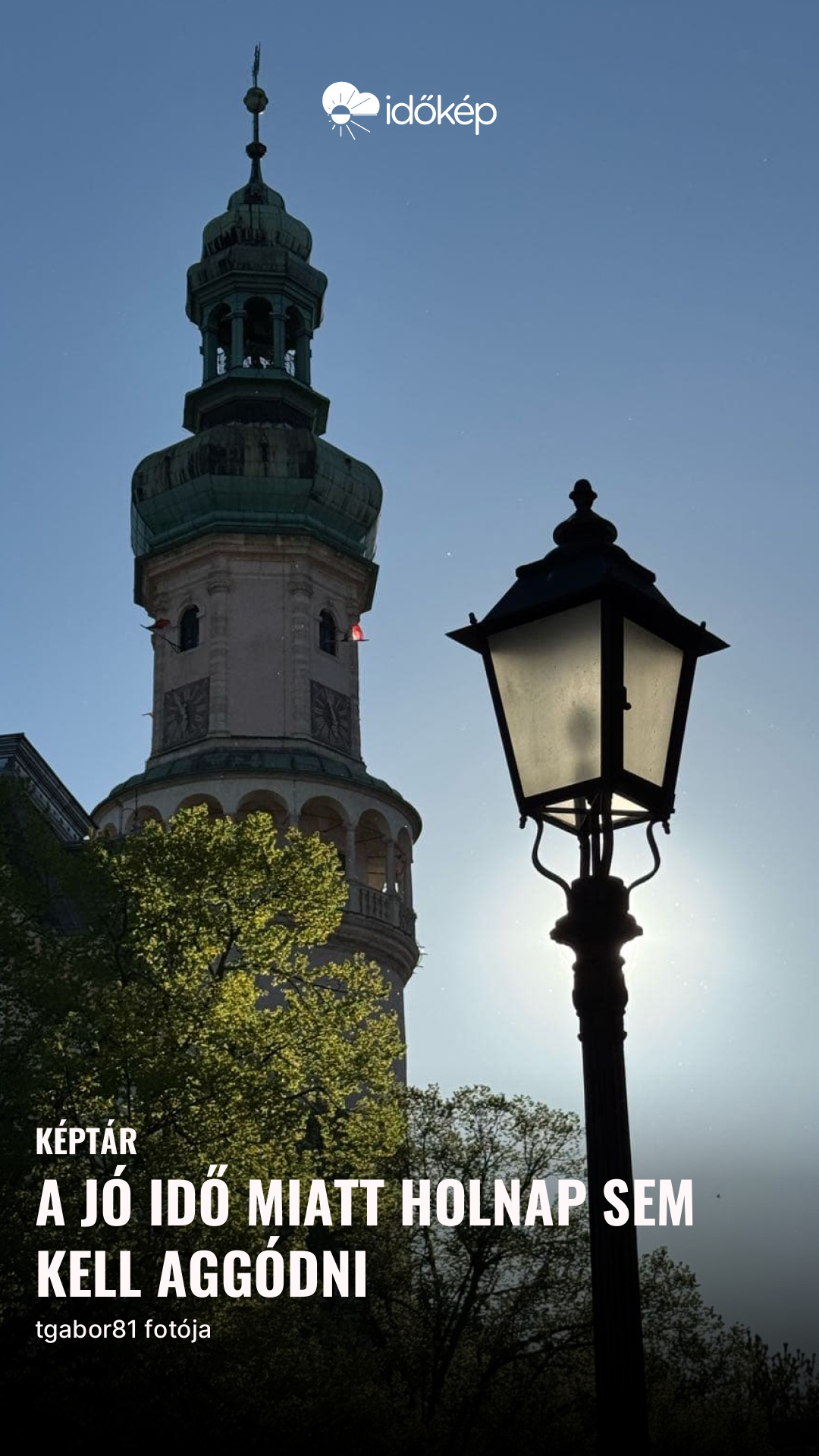 A jó idő miatt holnap sem kell aggódni