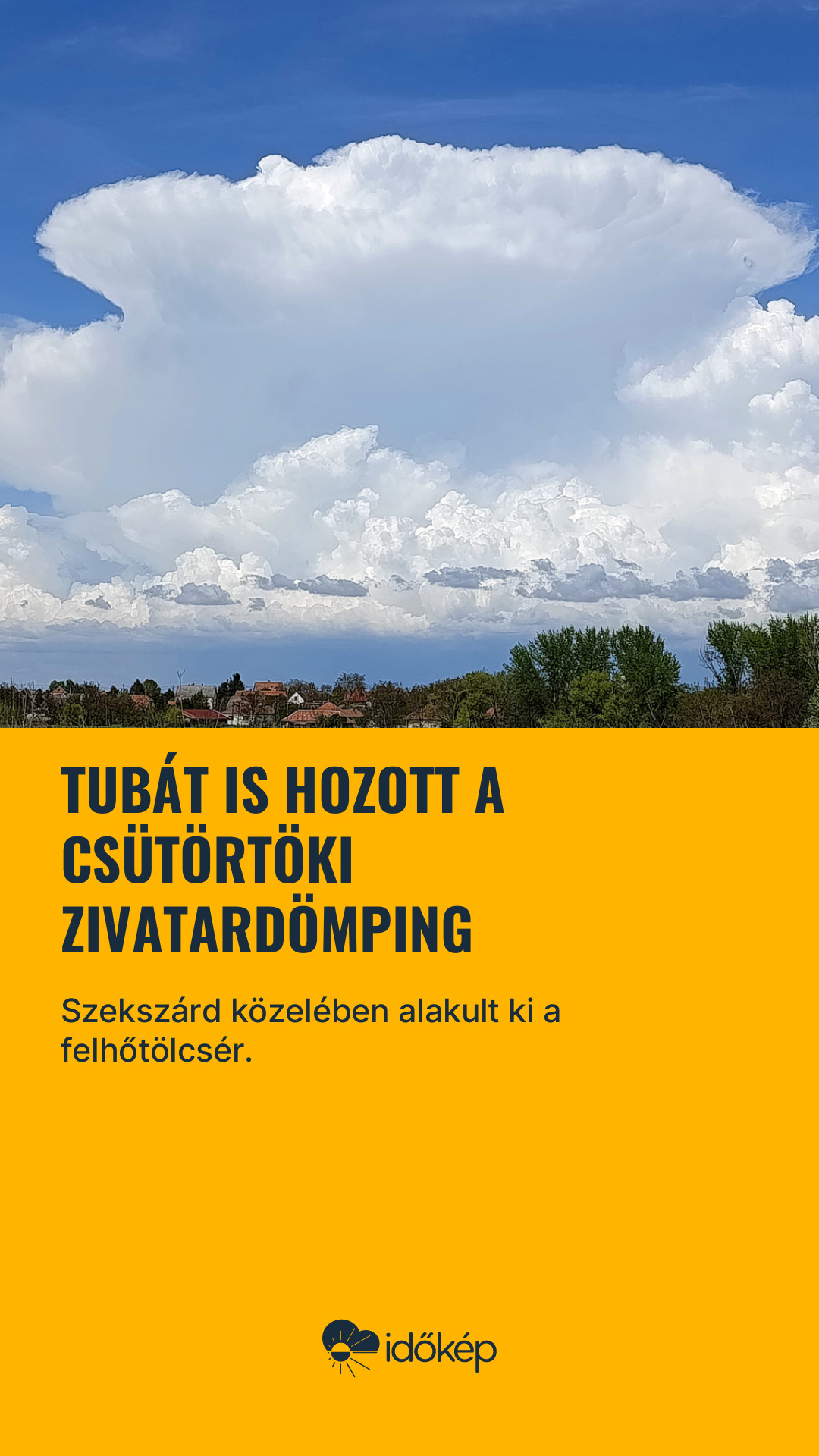 Tubát is hozott a csütörtöki zivatardömping