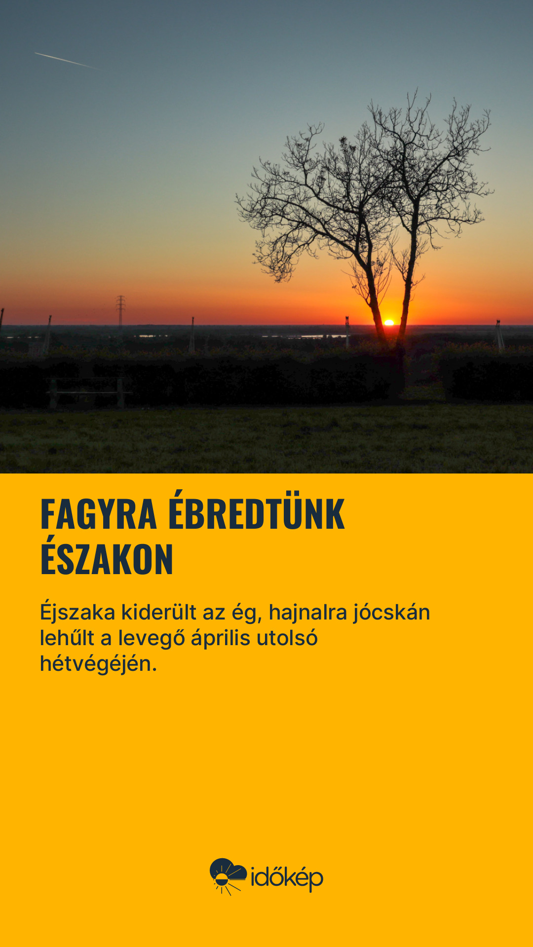 Fagyra ébredtünk északon