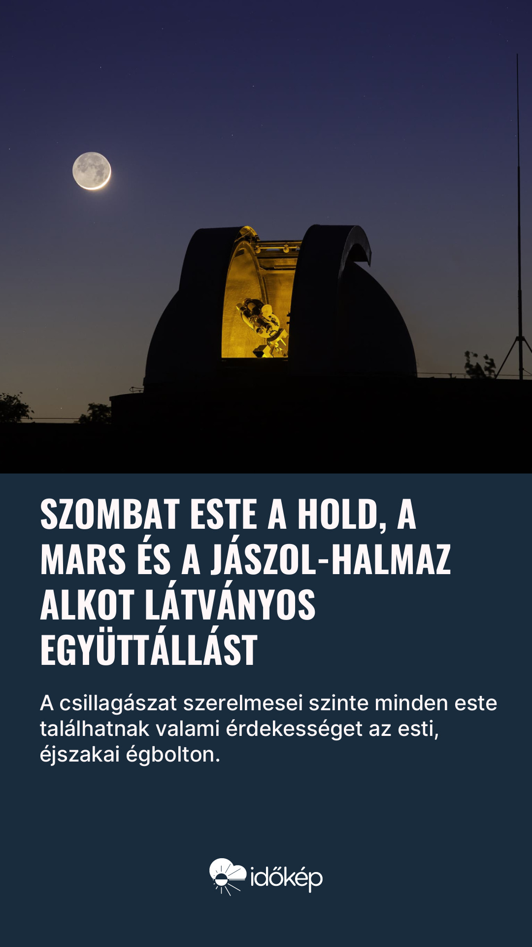 Szombat este a Hold, a Mars és a Jászol-halmaz alkot látványos együttállást