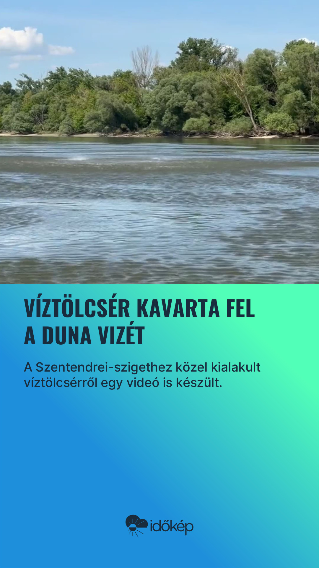 Víztölcsér kavarta fel a Duna vizét