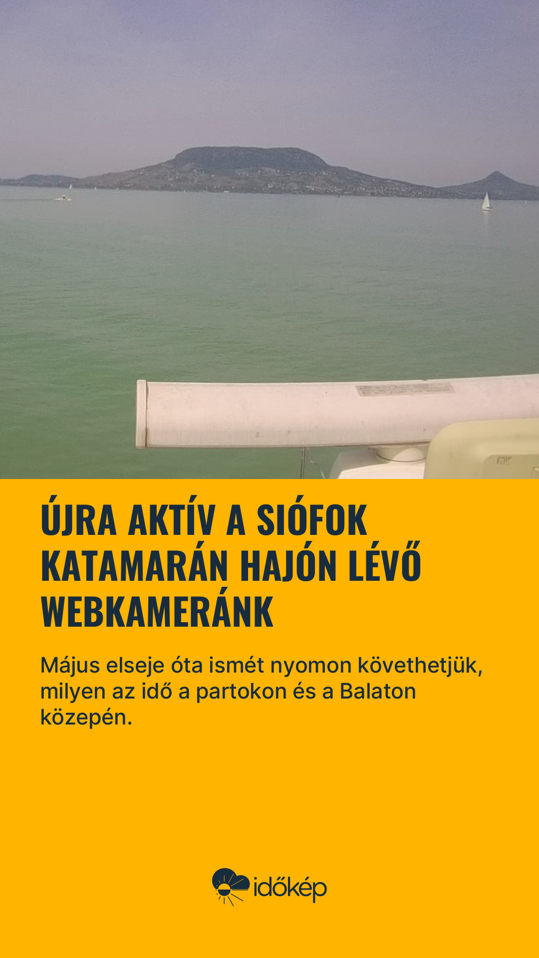 Újra aktív a Siófok katamarán hajón lévő webkameránk
