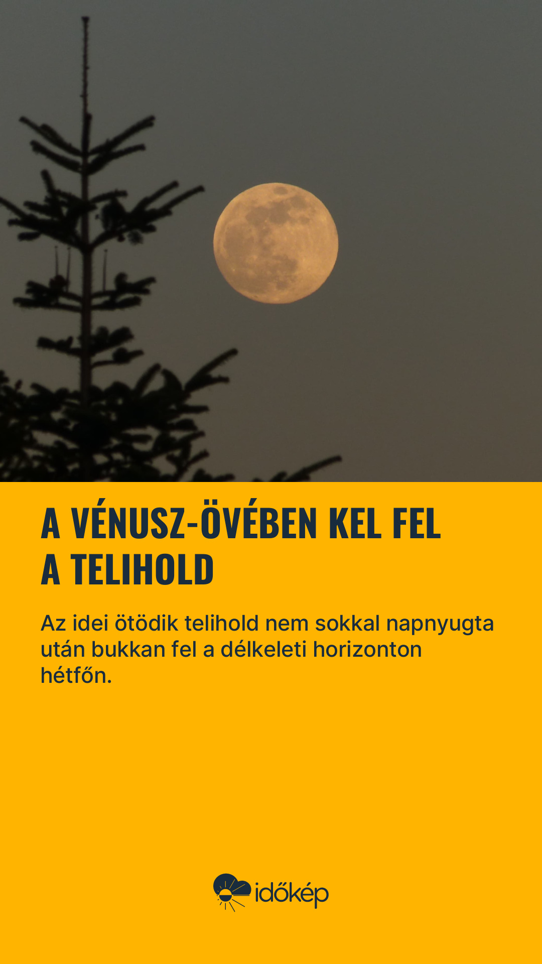 A Vénusz-övében kel fel a telihold