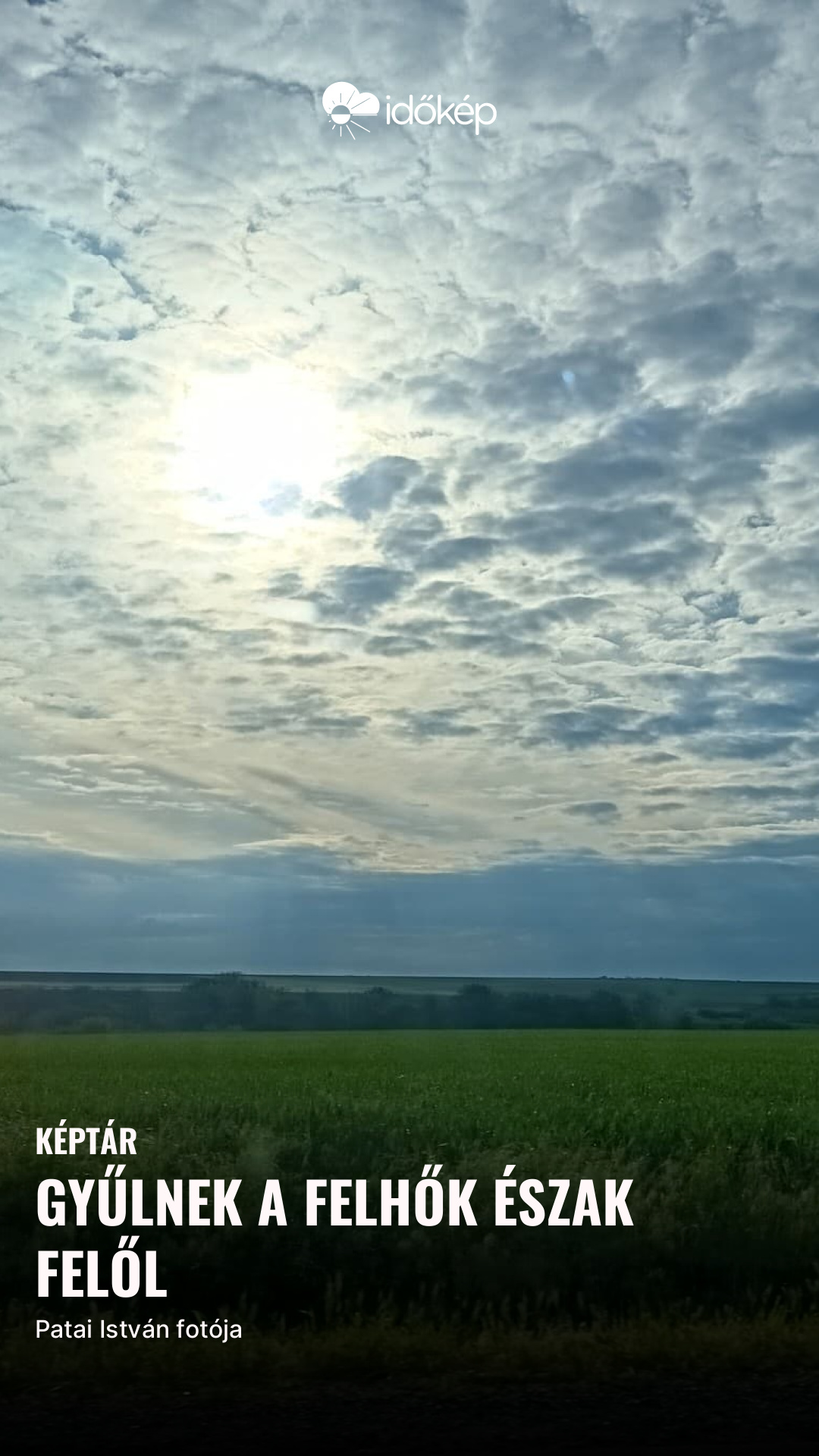 gyűlnek a felhők észak felől