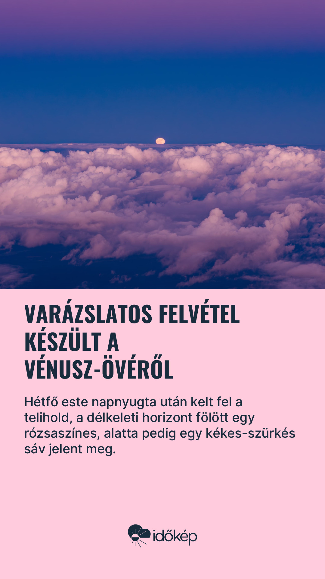 Varázslatos felvétel készült a Vénusz-övéről