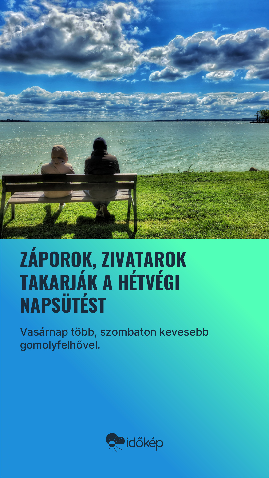 Záporok, zivatarok takarják a hétvégi napsütést