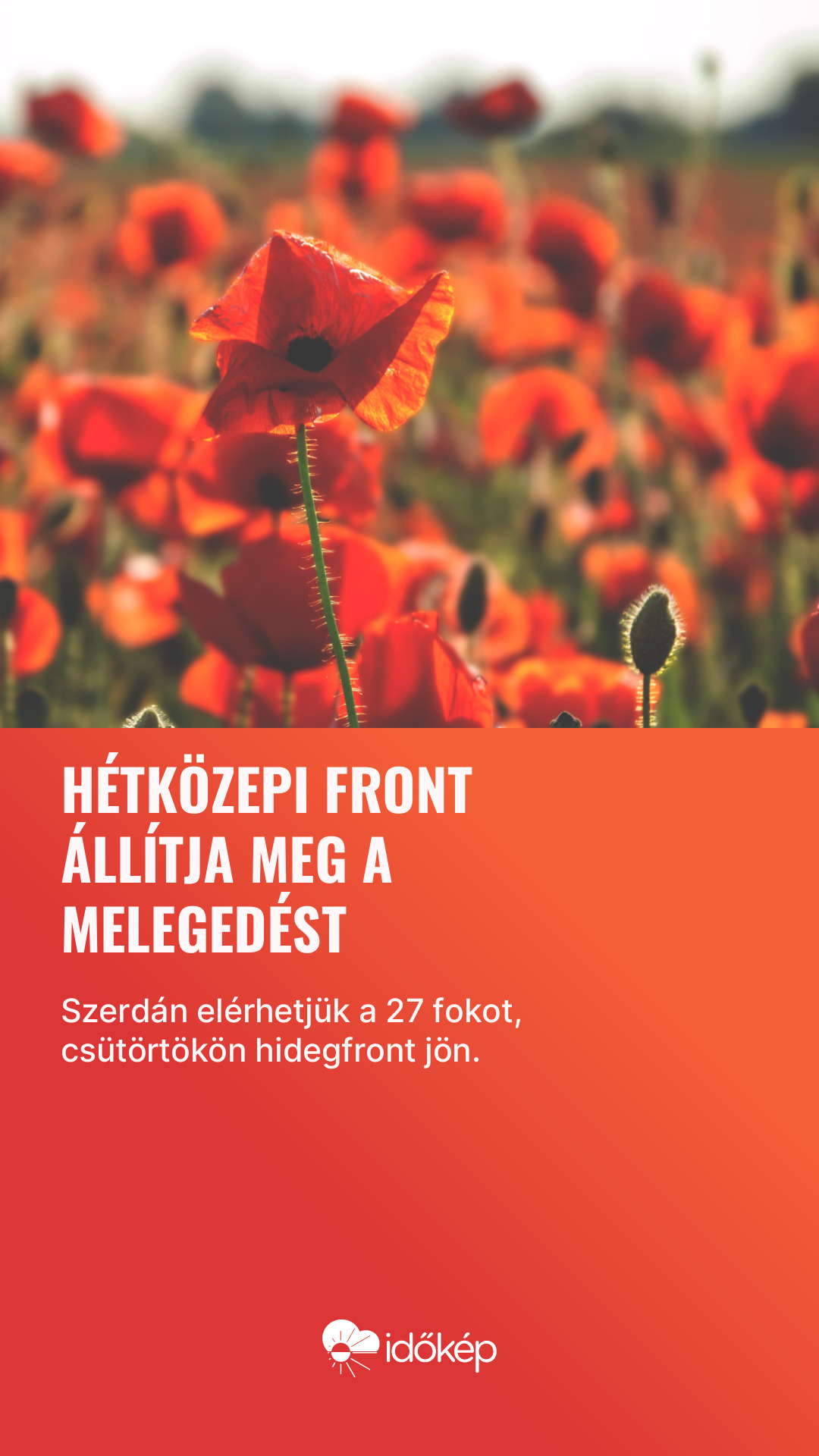 Hétközepi front állítja meg a melegedést