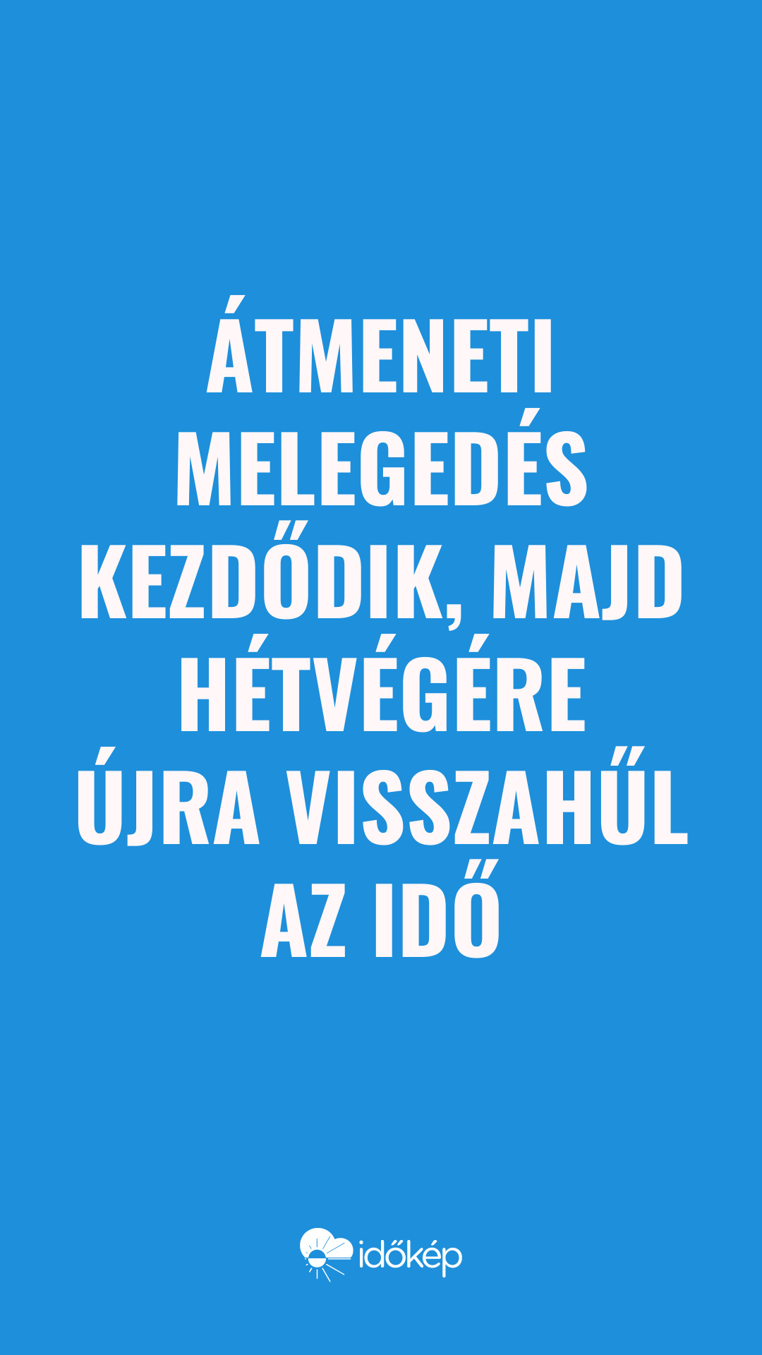 Átmeneti melegedés kezdődik, majd hétvégére újra visszahűl az idő