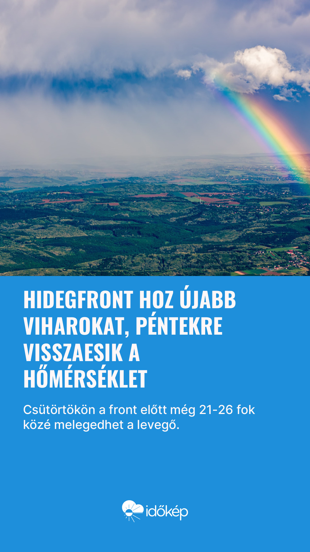 Hidegfront hoz újabb viharokat, péntekre visszaesik a hőmérséklet