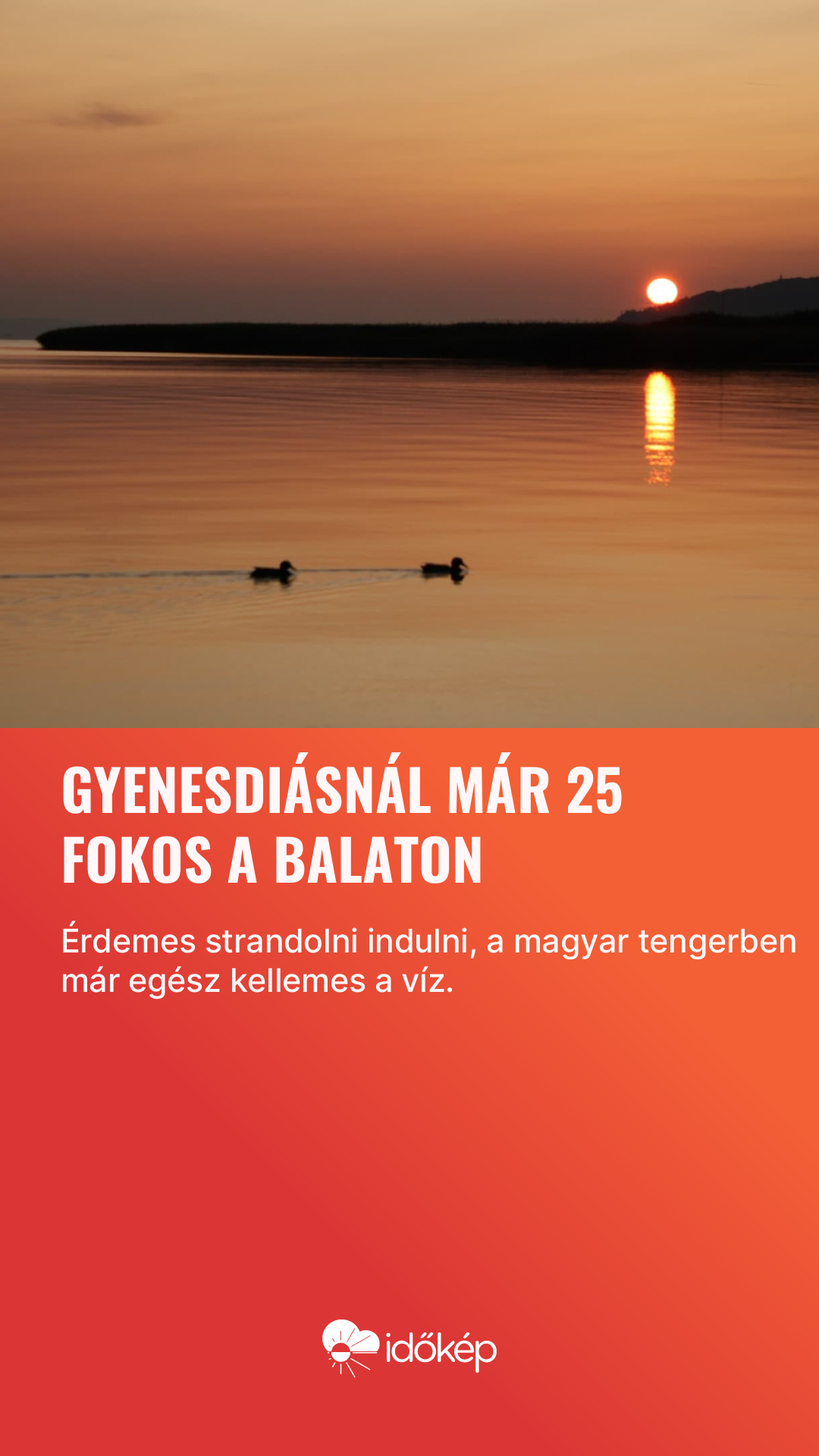 Gyenesdiásnál már 25 fokos a Balaton