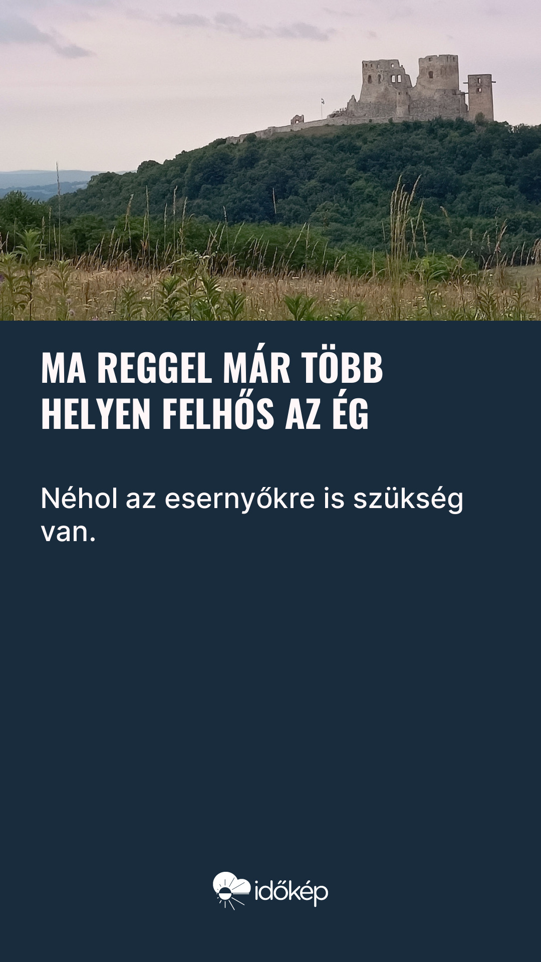 Ma reggel már több helyen felhős az ég