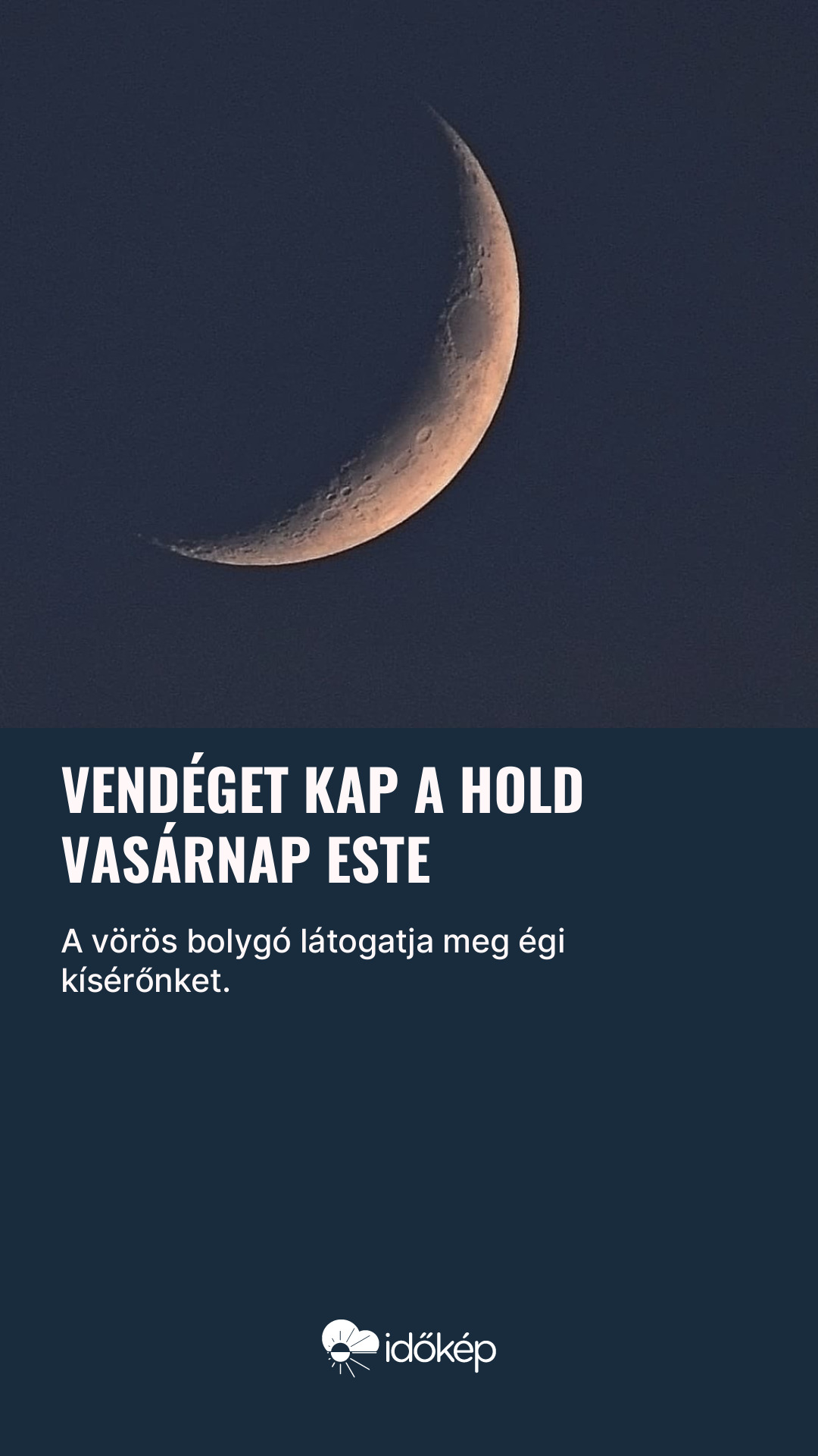 Vendéget kap a Hold vasárnap este