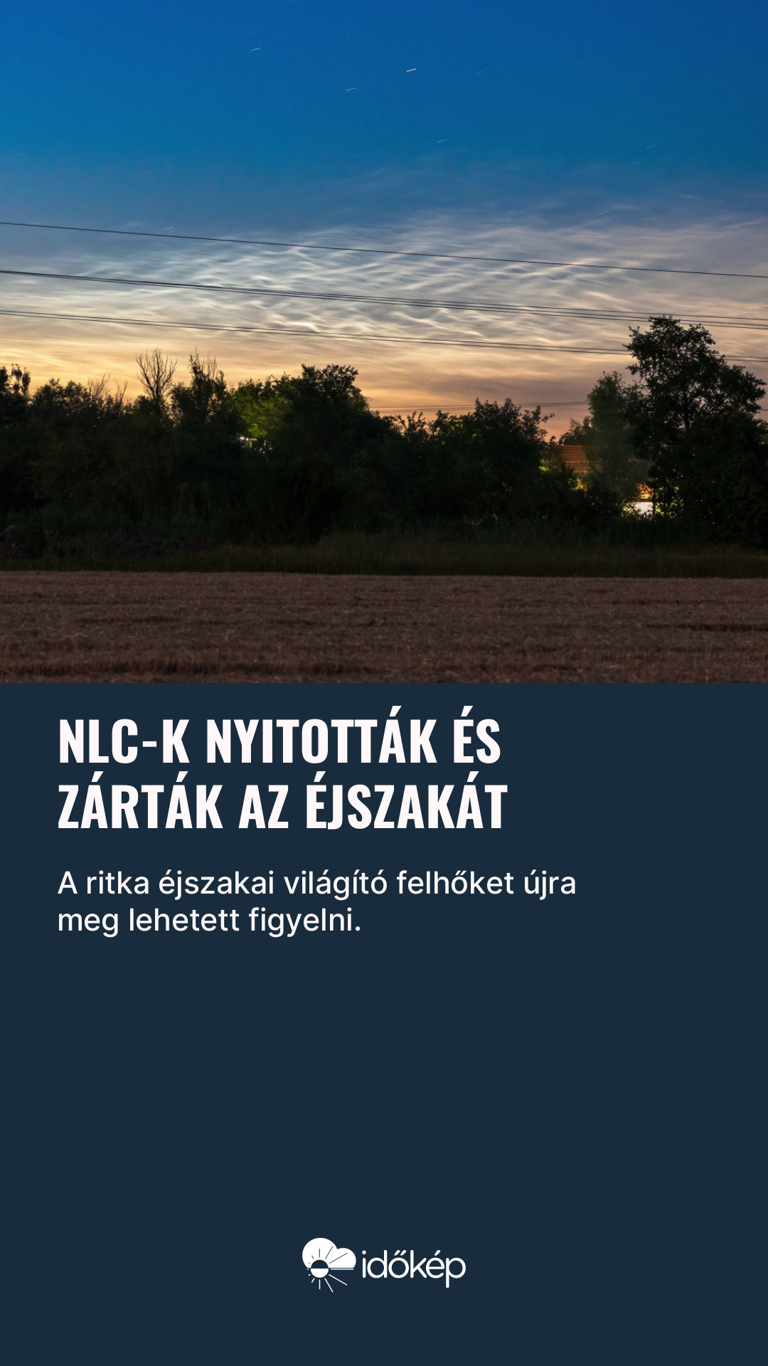NLC-k nyitották és zárták az éjszakát