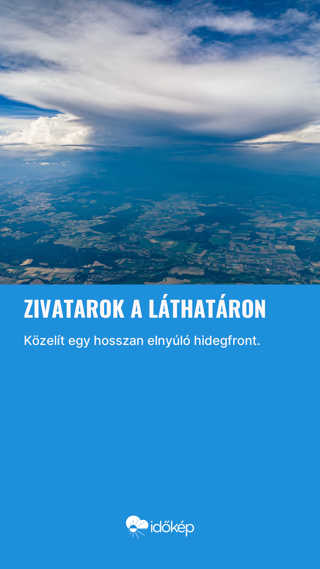 Zivatarok a láthatáron