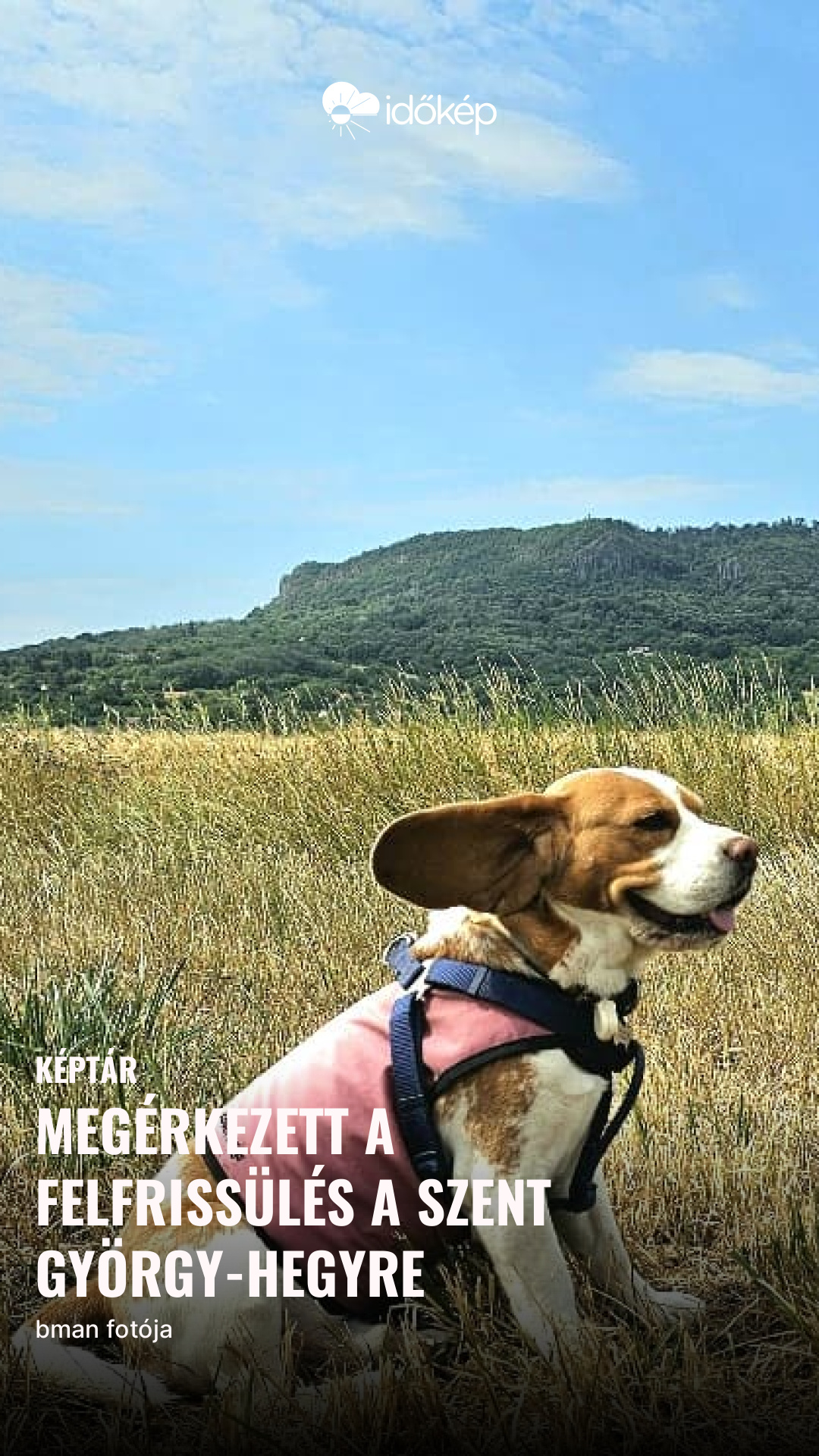 Megérkezett a felfrissülés a Szent György-hegyre