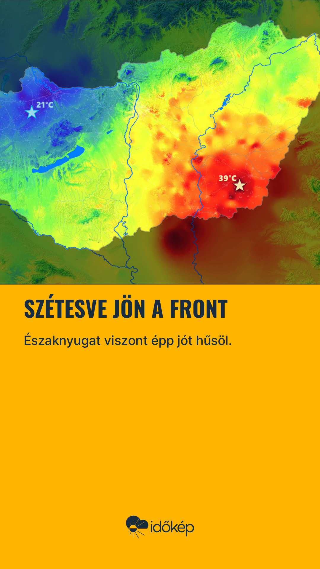 Szétesve jön a front