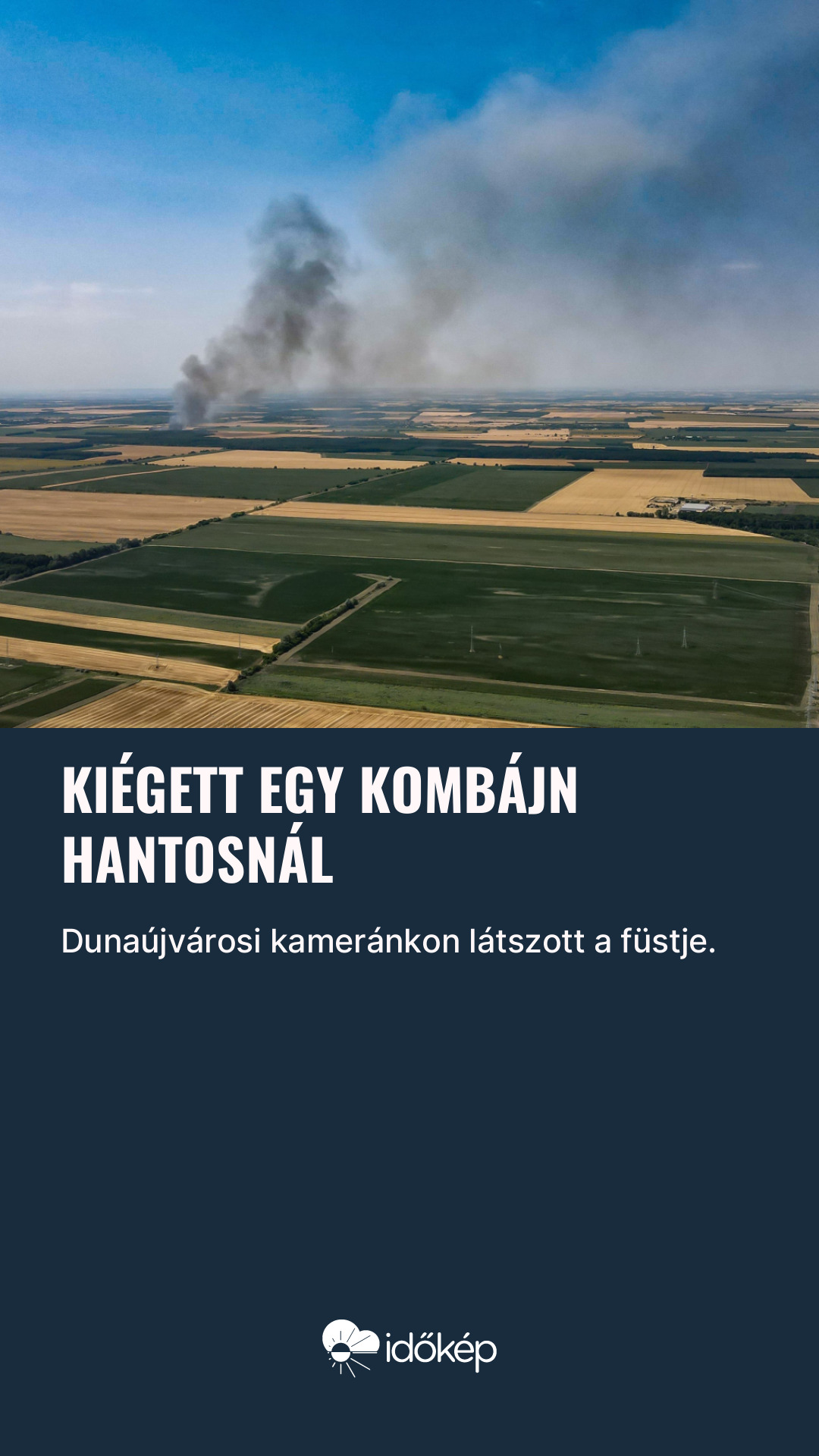 Kiégett egy kombájn Hantosnál