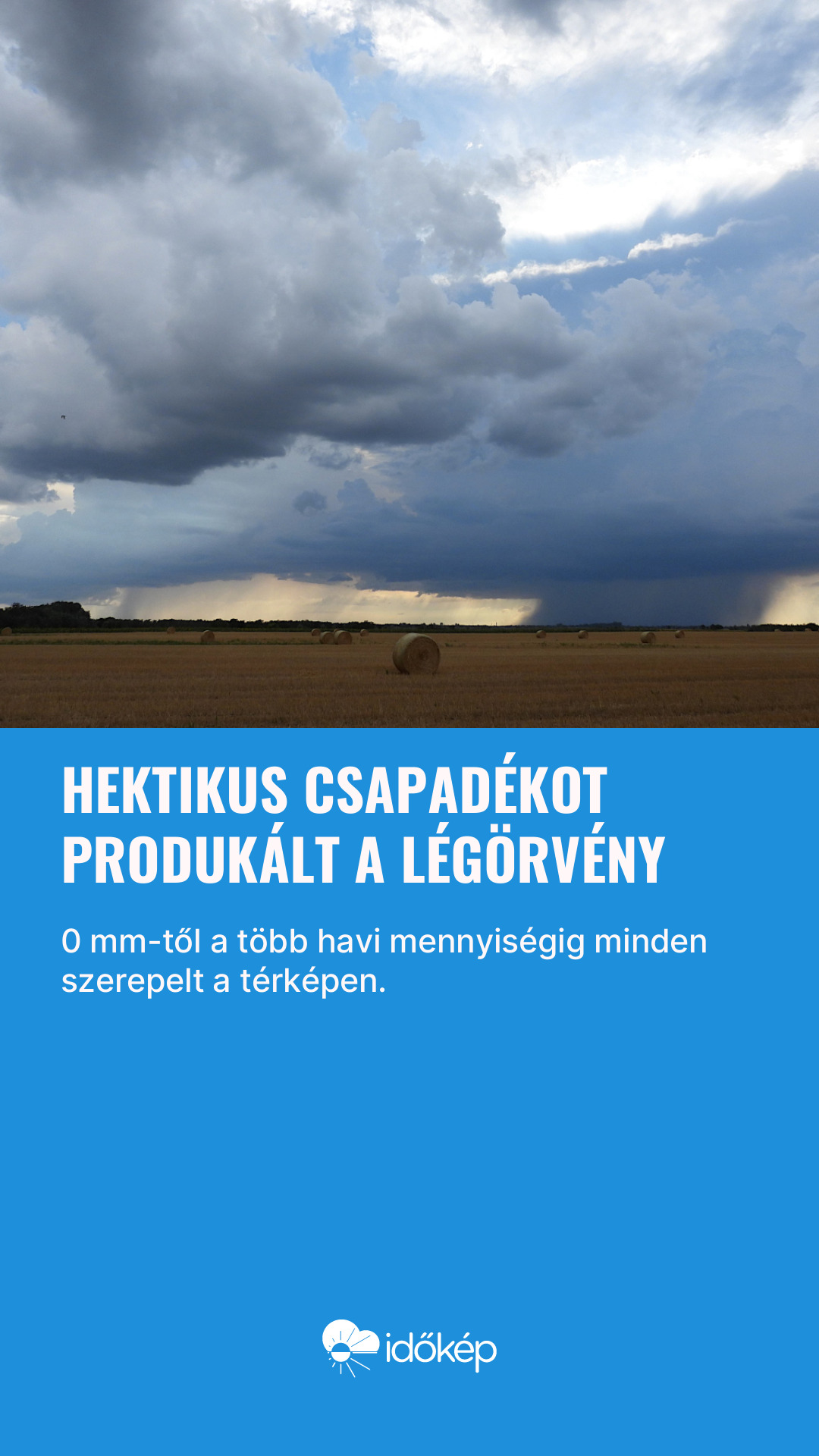 Hektikus csapadékot produkált a légörvény