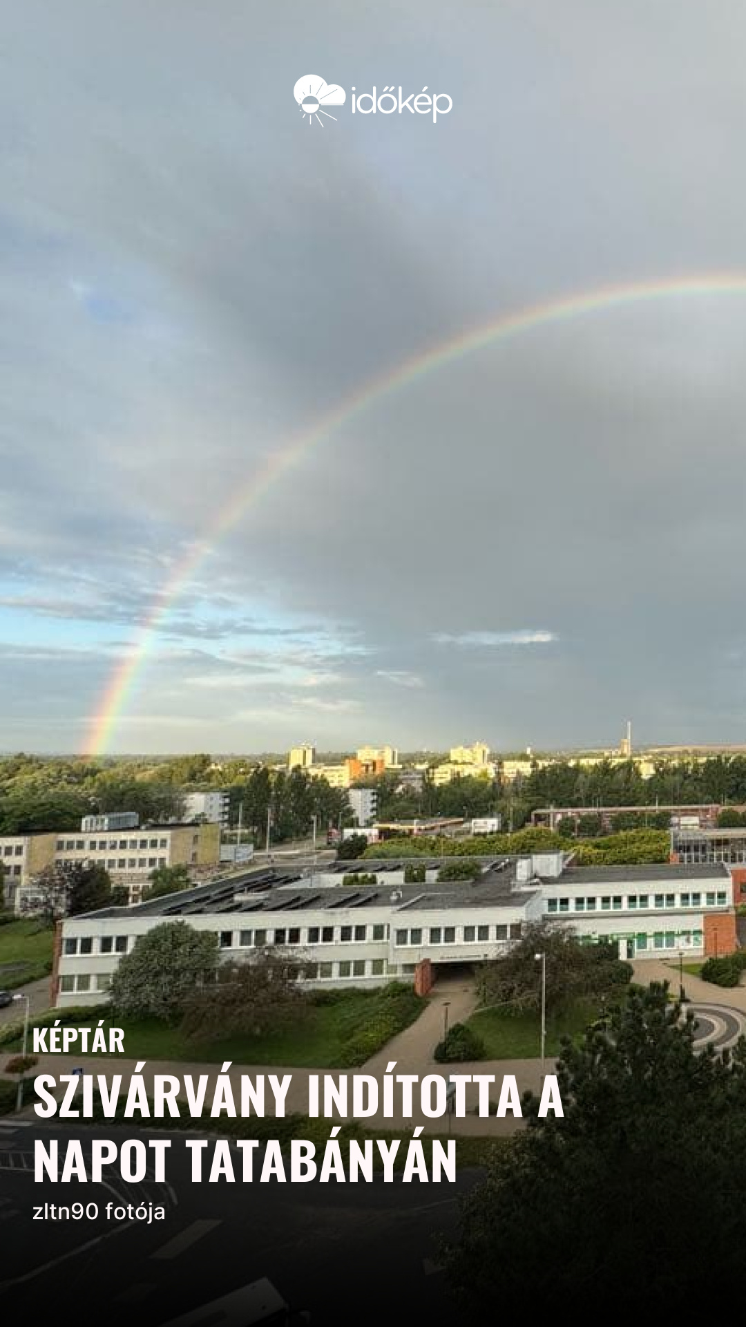 Szivárvány indította a napot Tatabányán