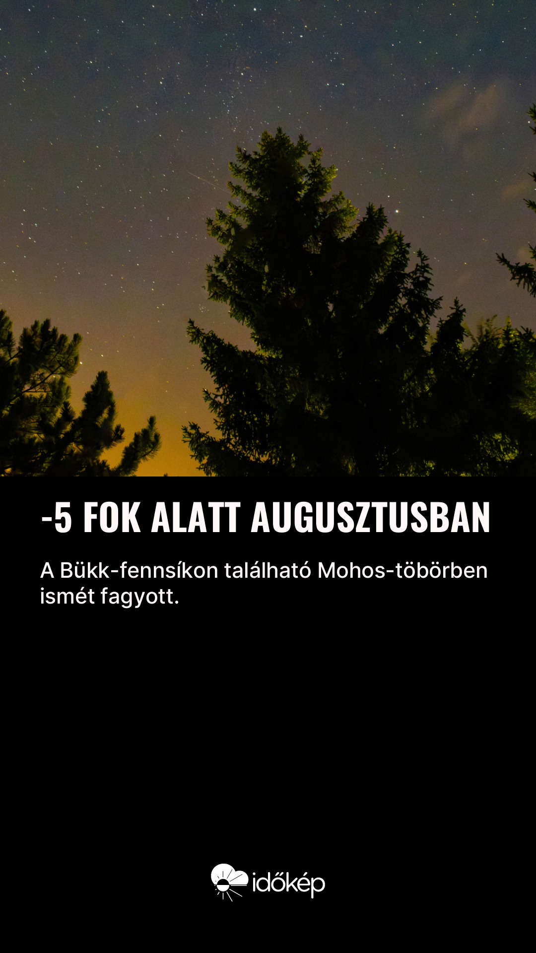 -5 fok alatt augusztusban