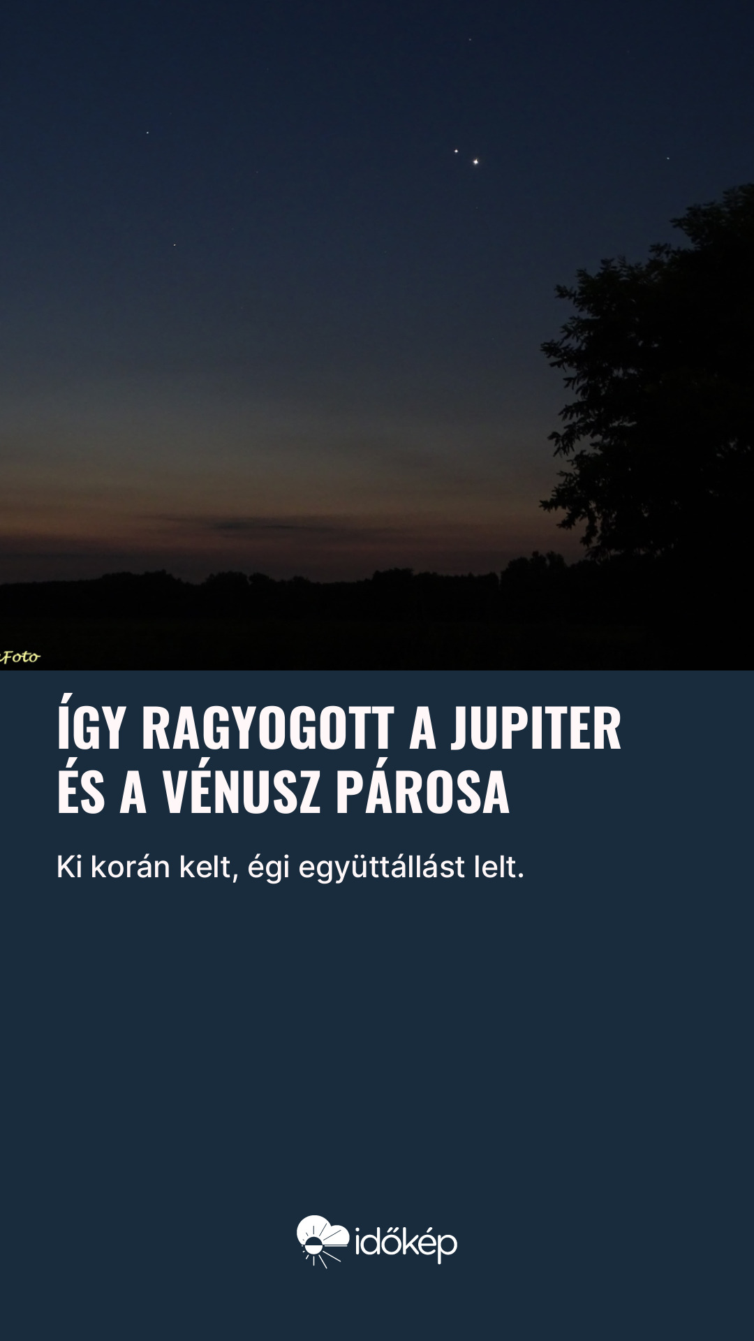 Így ragyogott a Jupiter és a Vénusz párosa