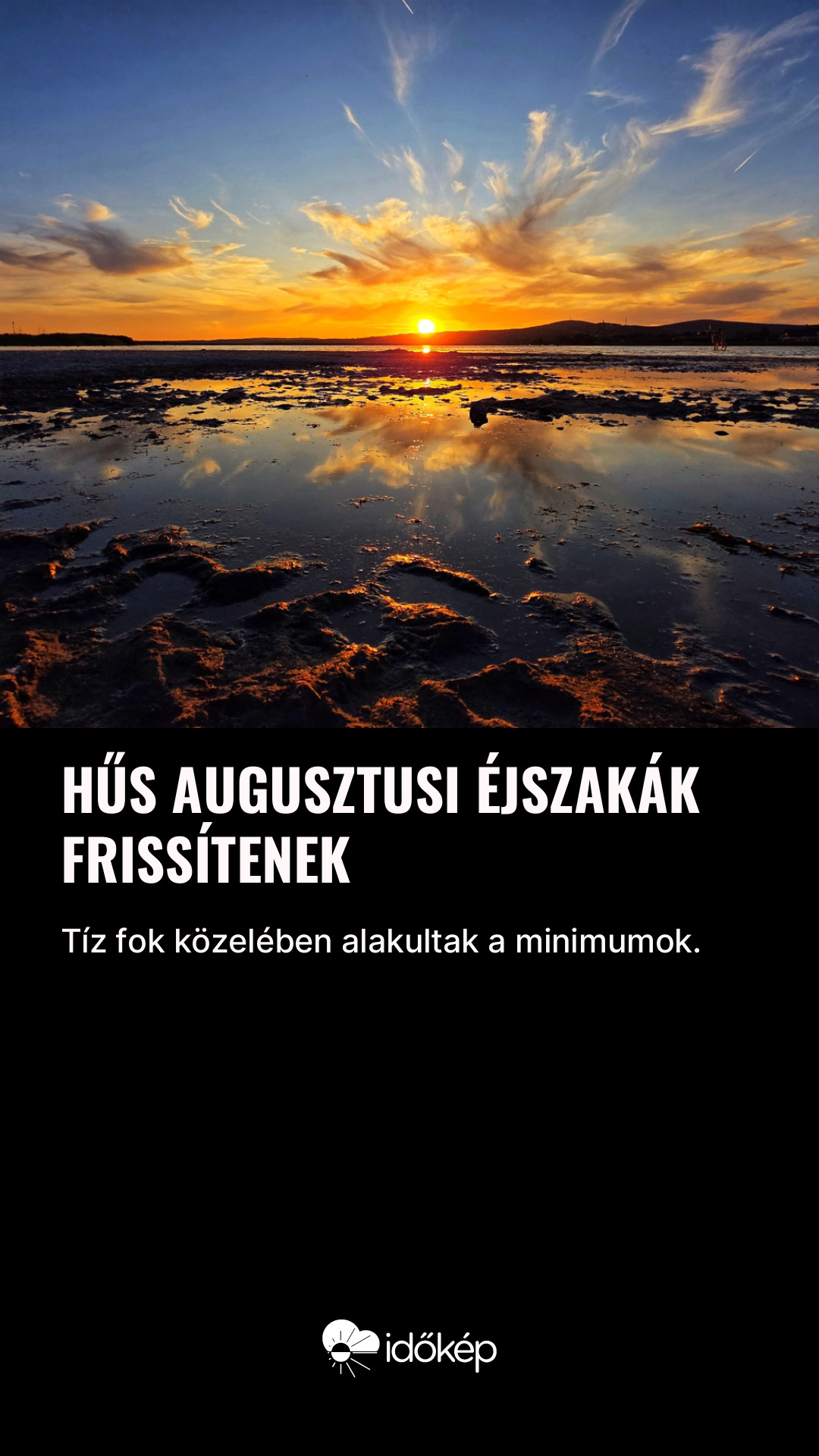 Hűs augusztusi éjszakák frissítenek