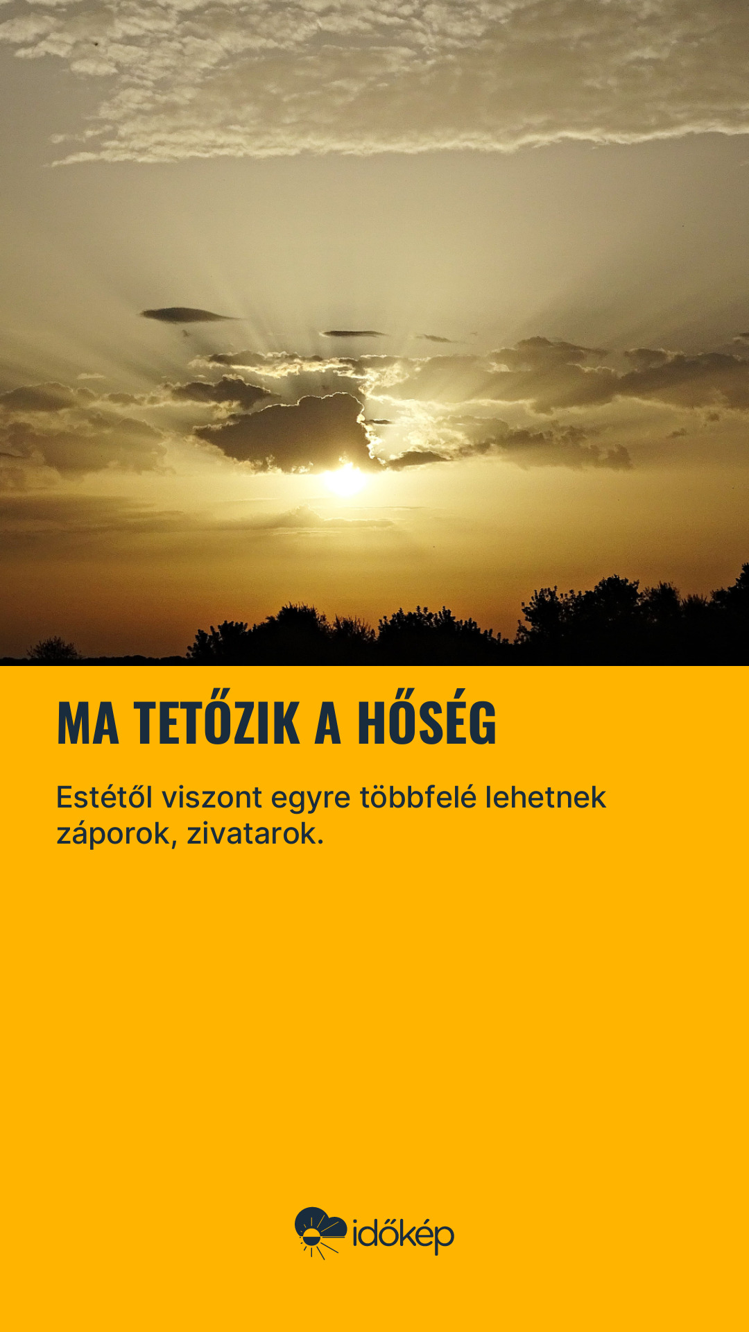 Ma tetőzik a hőség