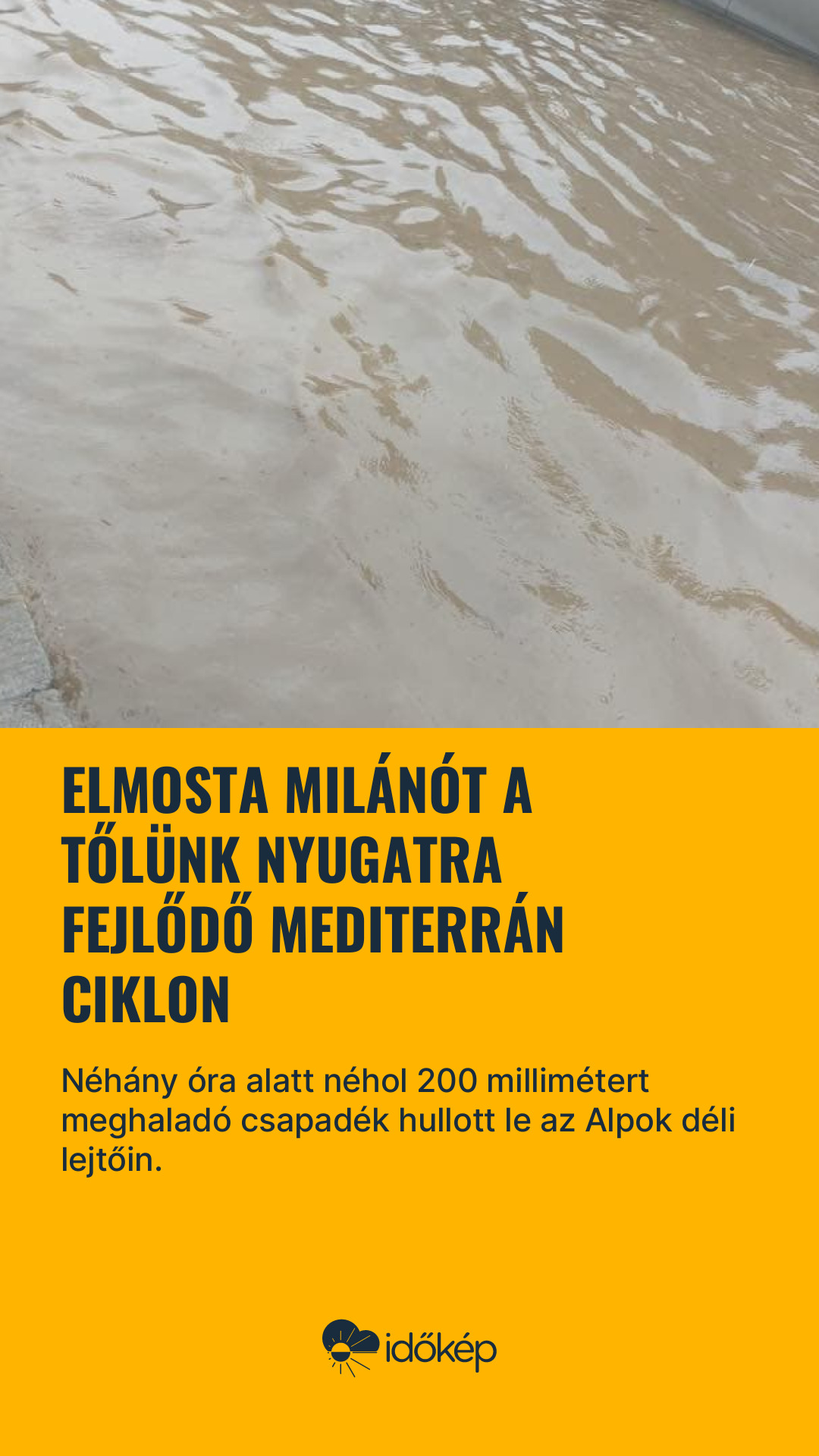 Elmosta Milánót a tőlünk nyugatra fejlődő mediterrán ciklon