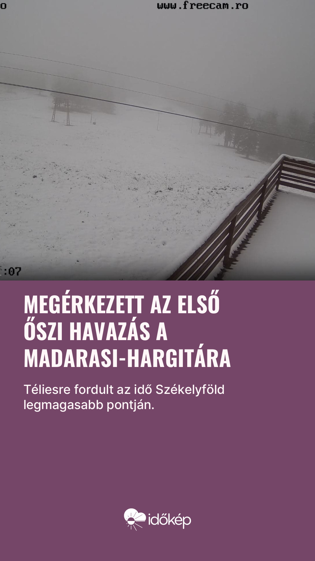 Megérkezett az első őszi havazás a Madarasi-Hargitára