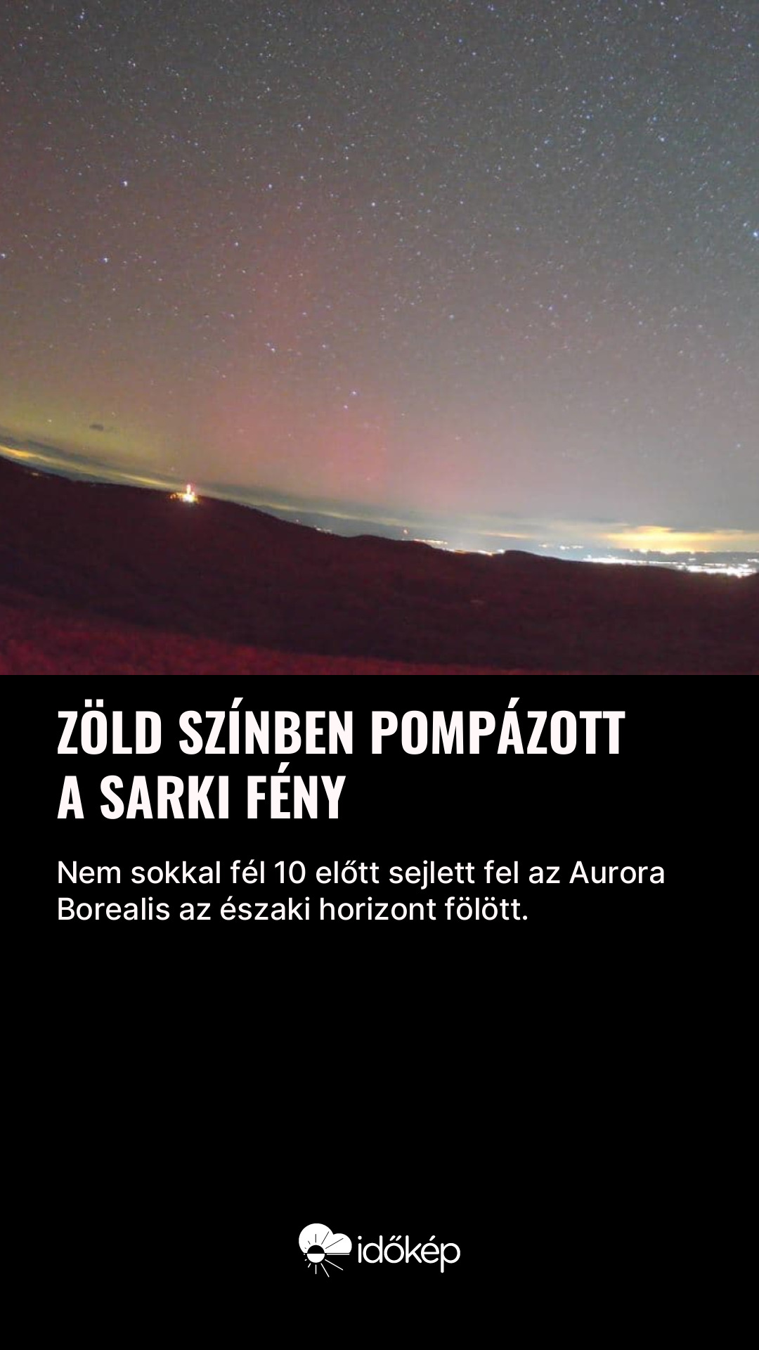 Zöld színben pompázott a sarki fény