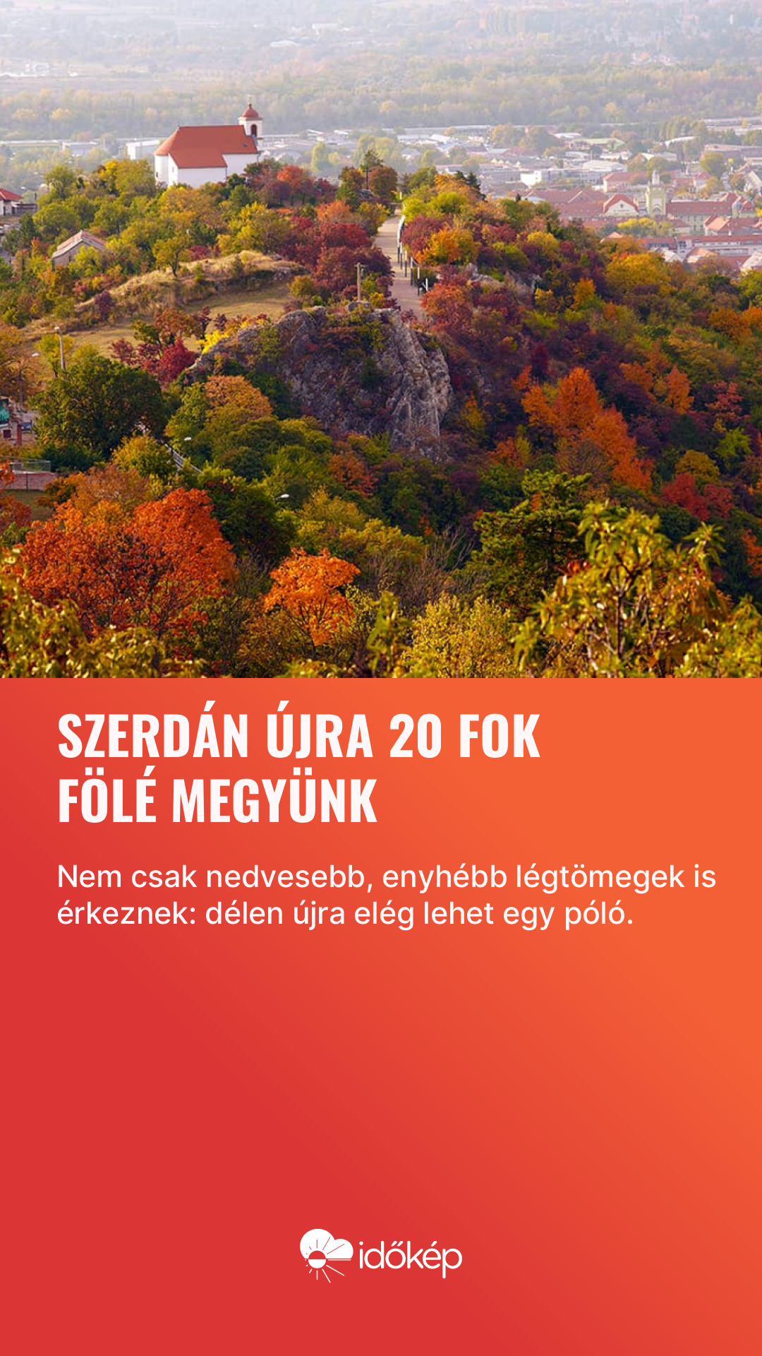 Szerdán újra 20 fok fölé megyünk