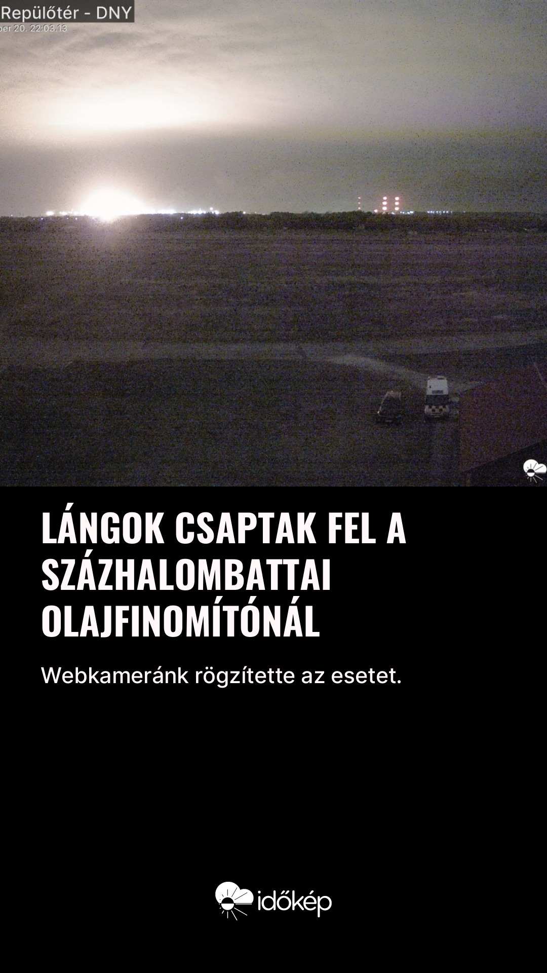 Lángok csaptak fel a százhalombattai olajfinomítónál