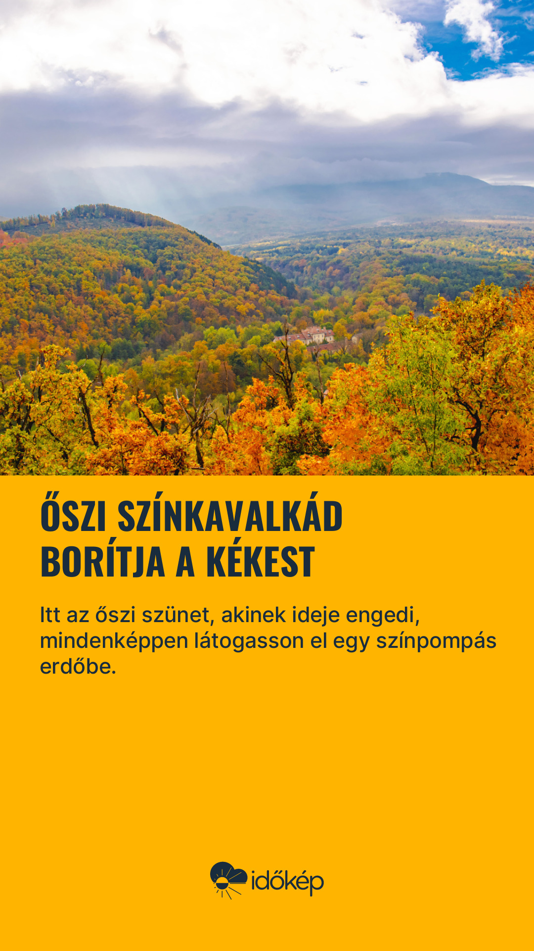 Őszi színkavalkád borítja a Kékest