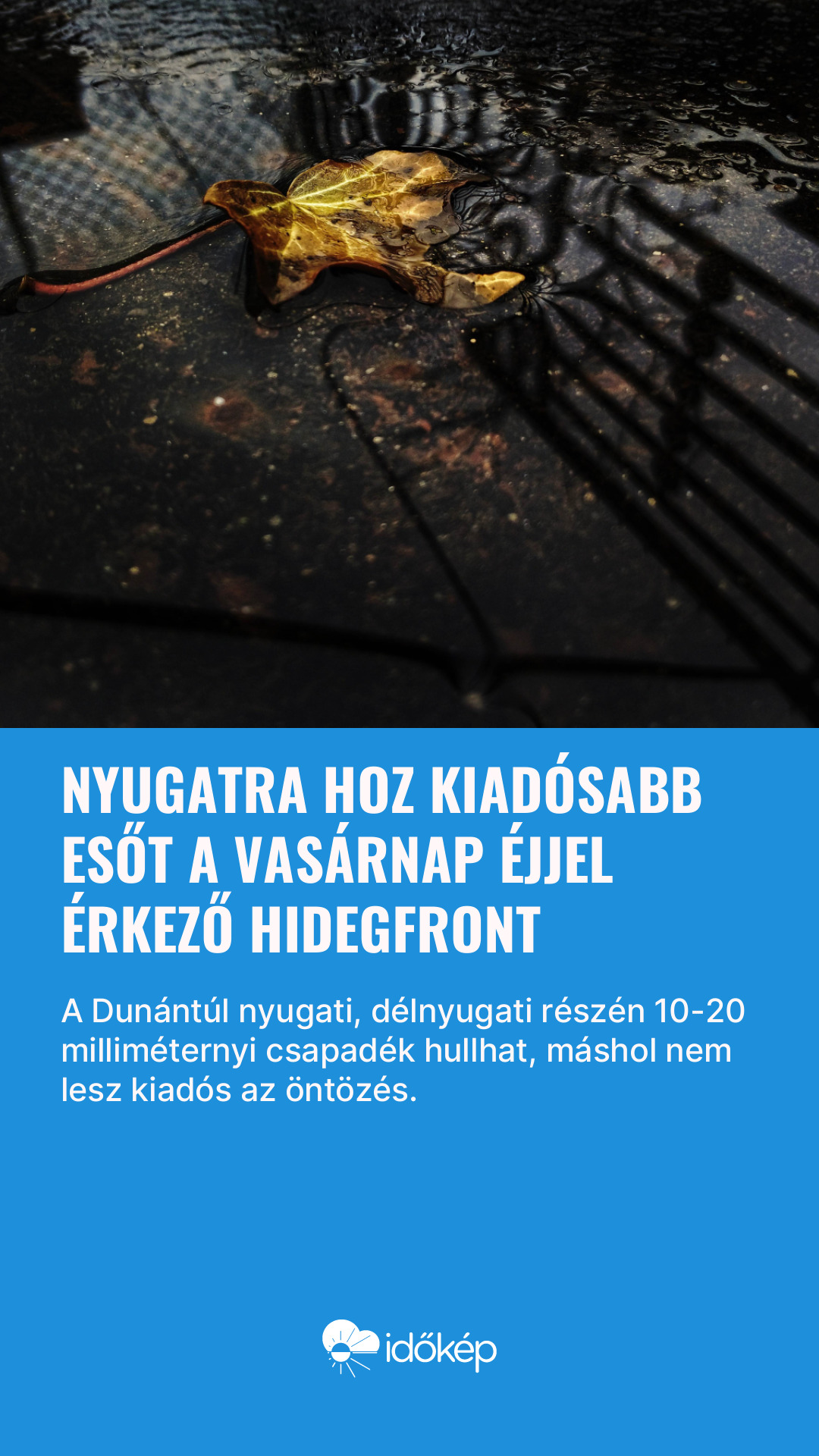 Nyugatra hoz kiadósabb esőt a vasárnap éjjel érkező hidegfront