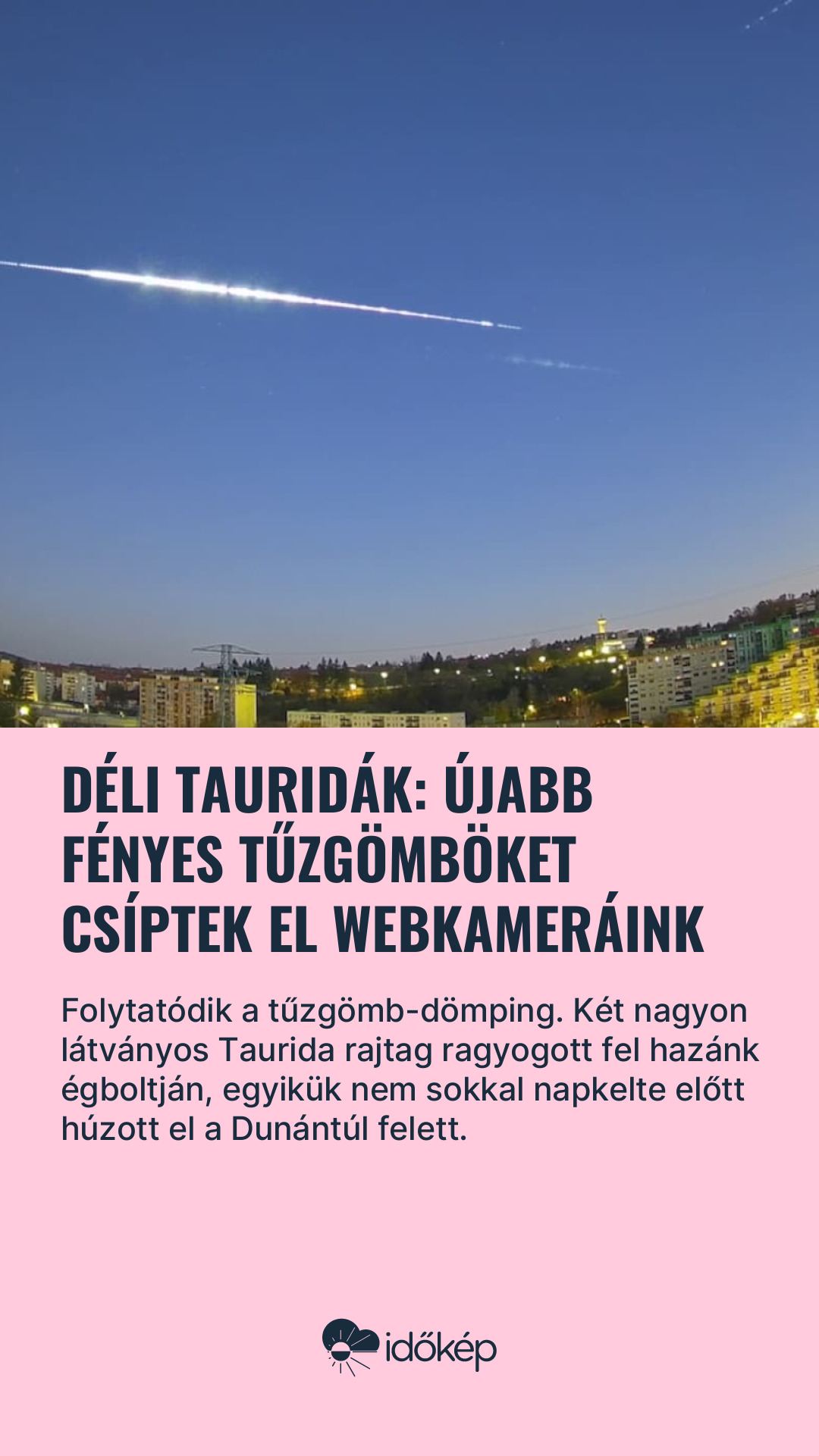 Déli Tauridák: újabb fényes tűzgömböket csíptek el webkameráink