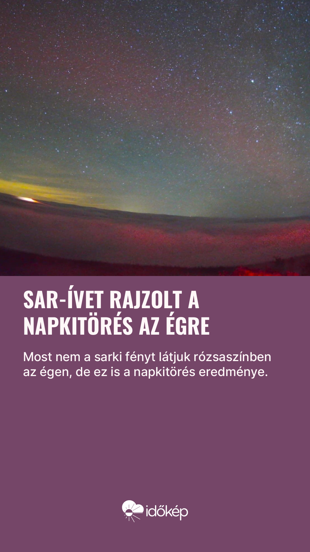 SAR-ívet rajzolt a napkitörés az égre