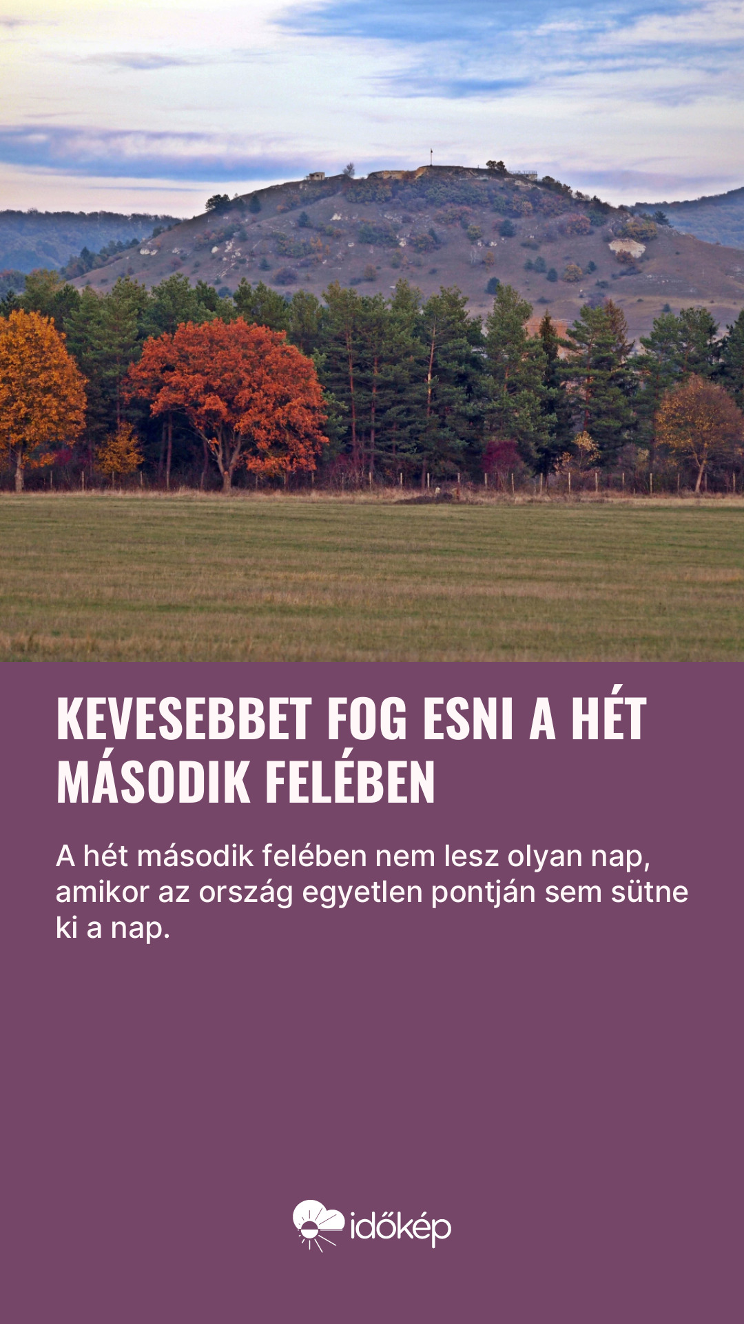 Kevesebbet fog esni a hét második felében