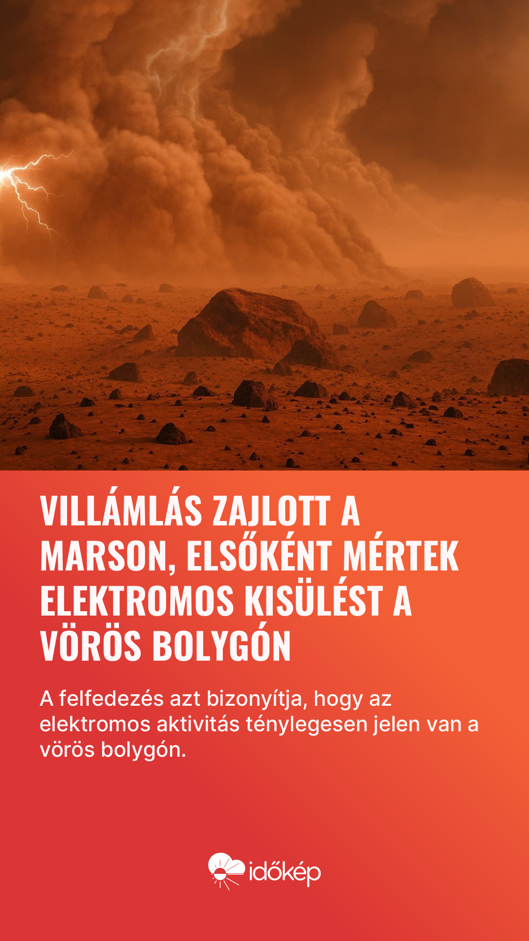 Villámlás zajlott a Marson, elsőként mértek elektromos kisülést a vörös bolygón