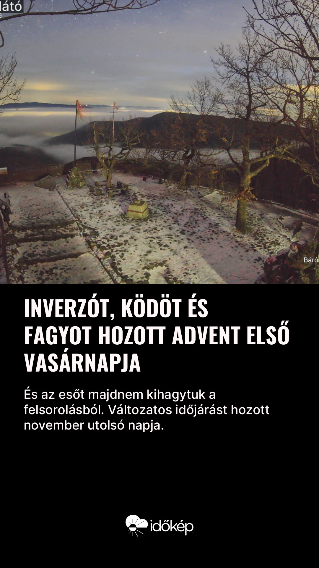Inverzót, ködöt és fagyot hozott advent első vasárnapja