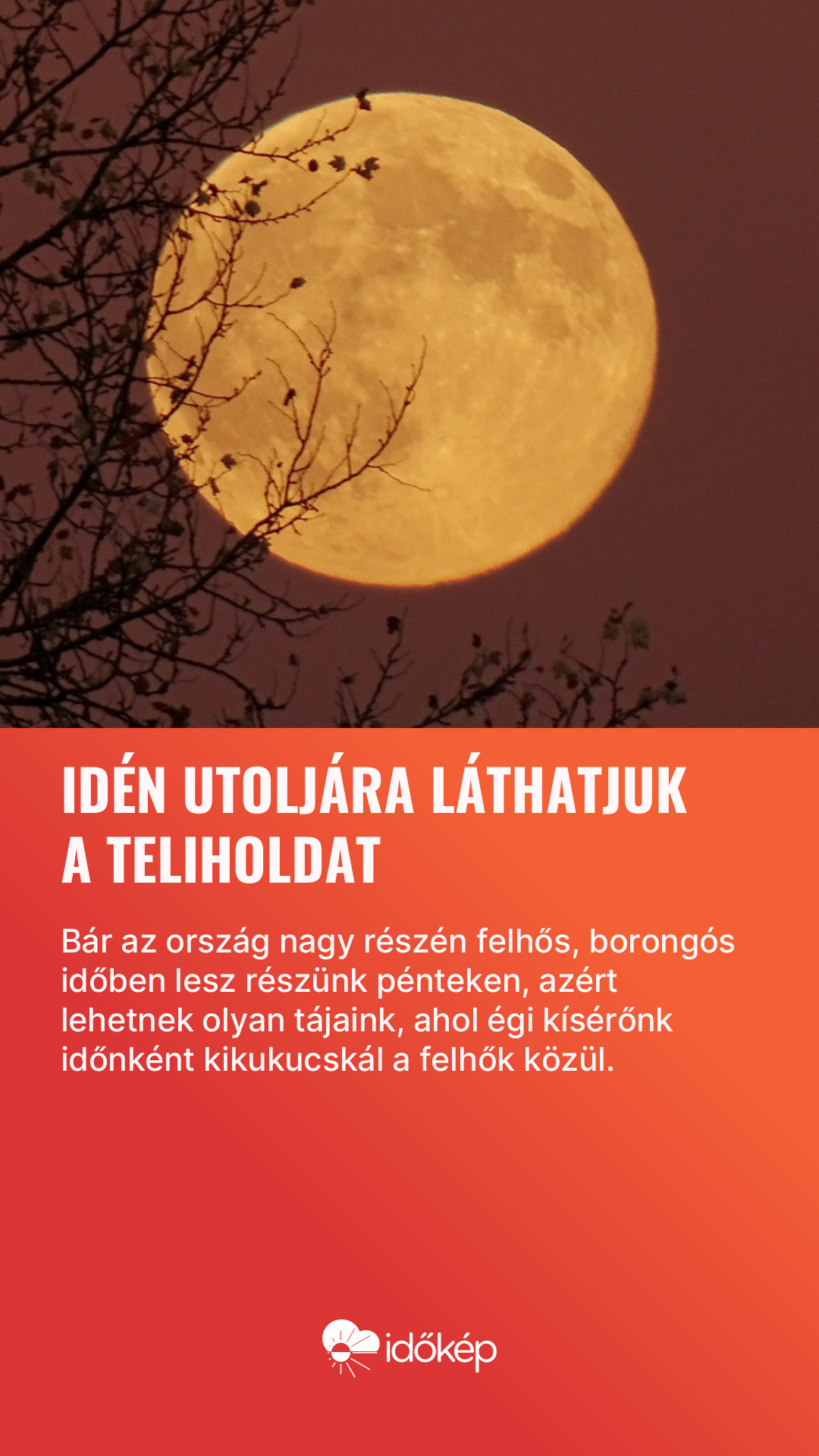 Idén utoljára láthatjuk a teliholdat