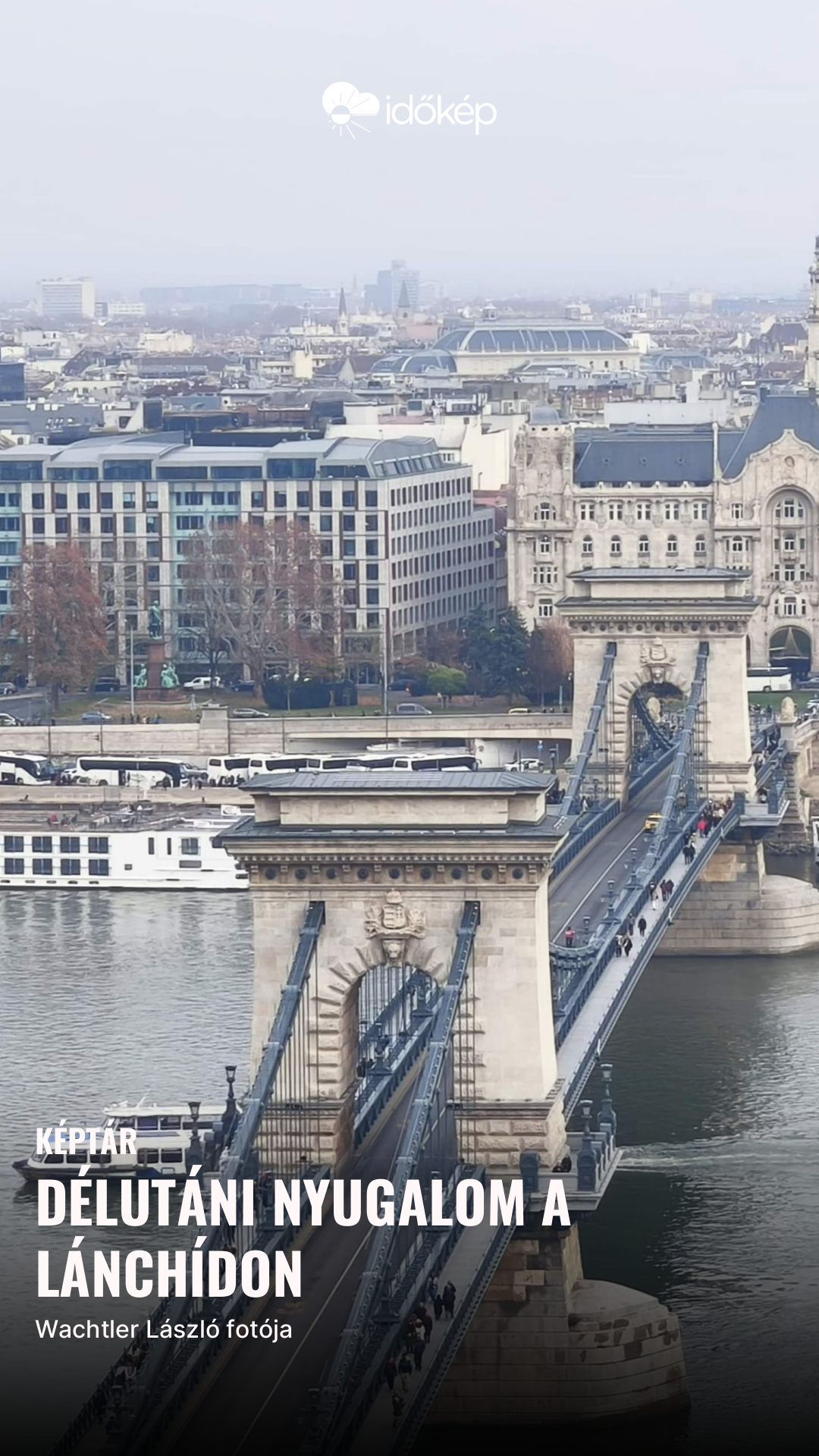 Délutáni nyugalom a Lánchídon