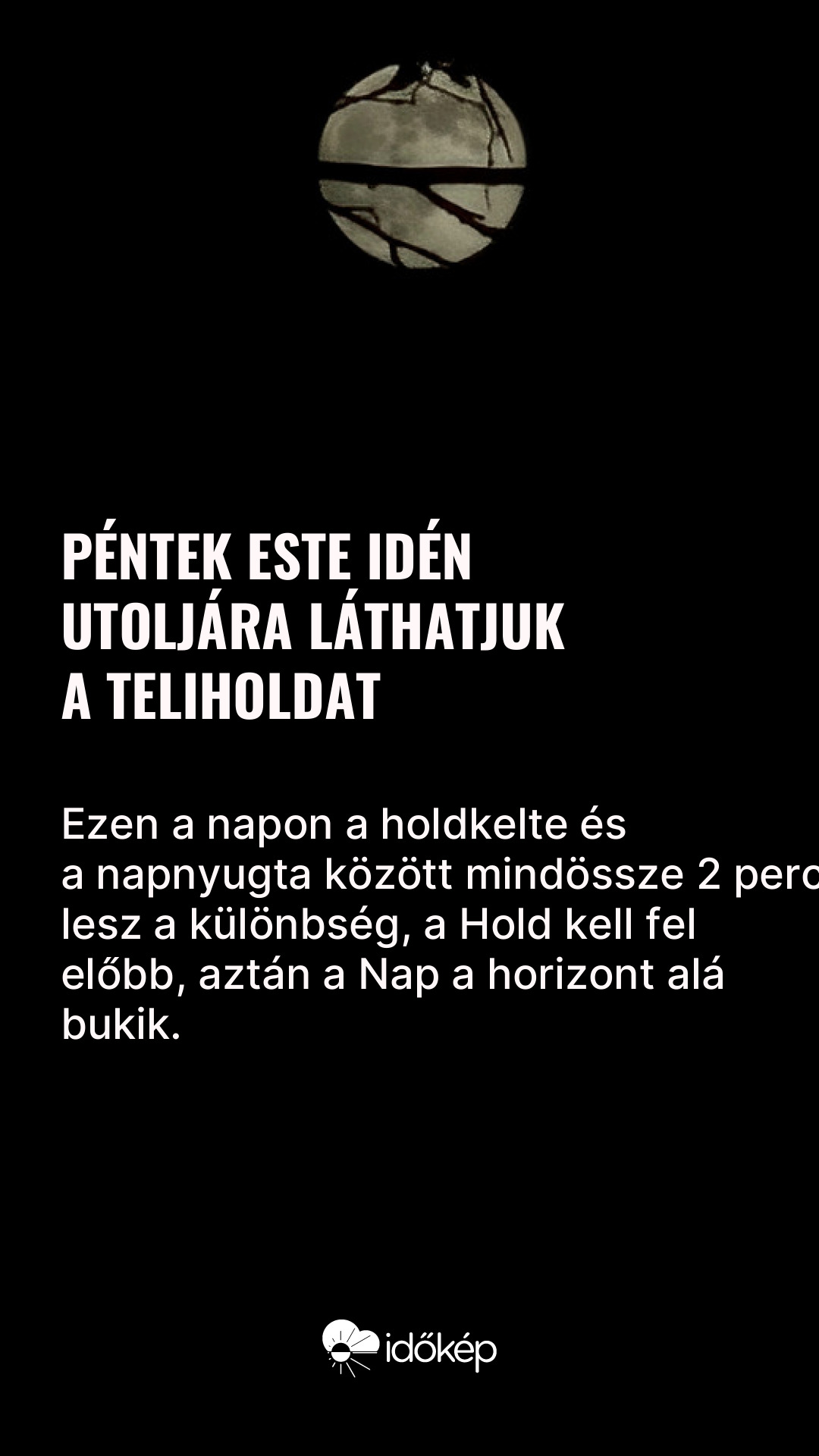 Péntek este idén utoljára láthatjuk a teliholdat