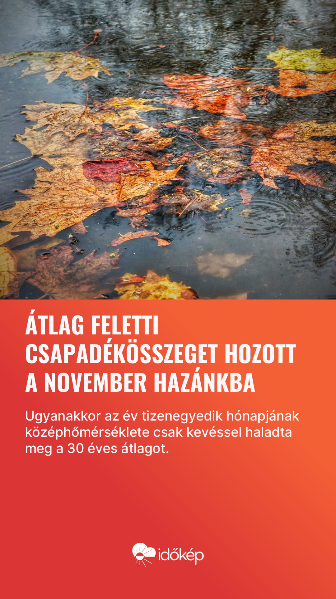 Átlag feletti csapadékösszeget hozott a november hazánkba