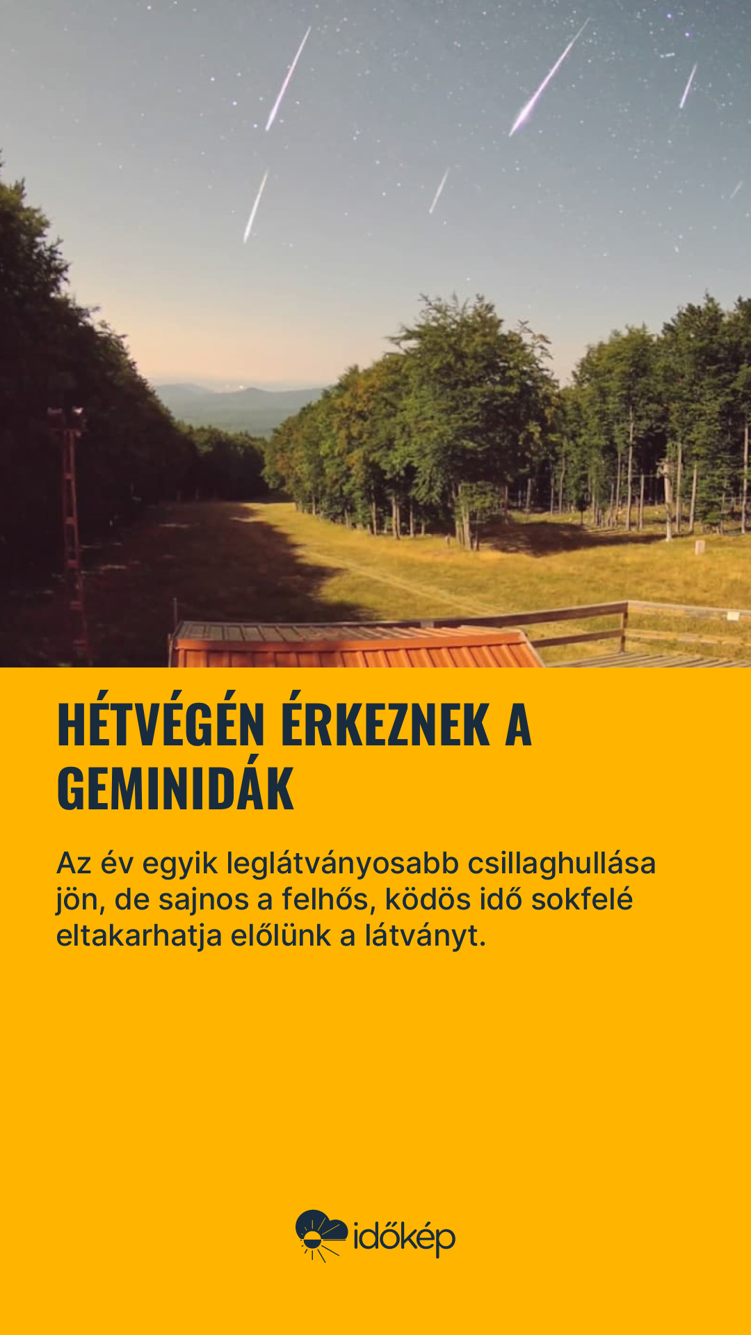 Hétvégén érkeznek a Geminidák