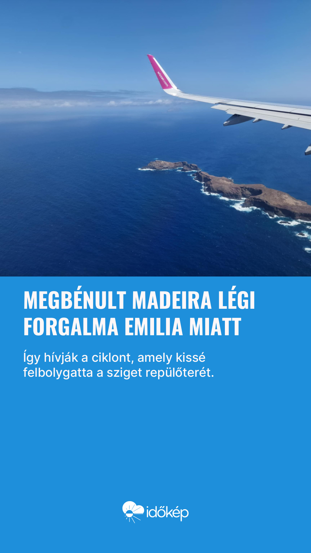 Megbénult Madeira légi forgalma Emilia miatt