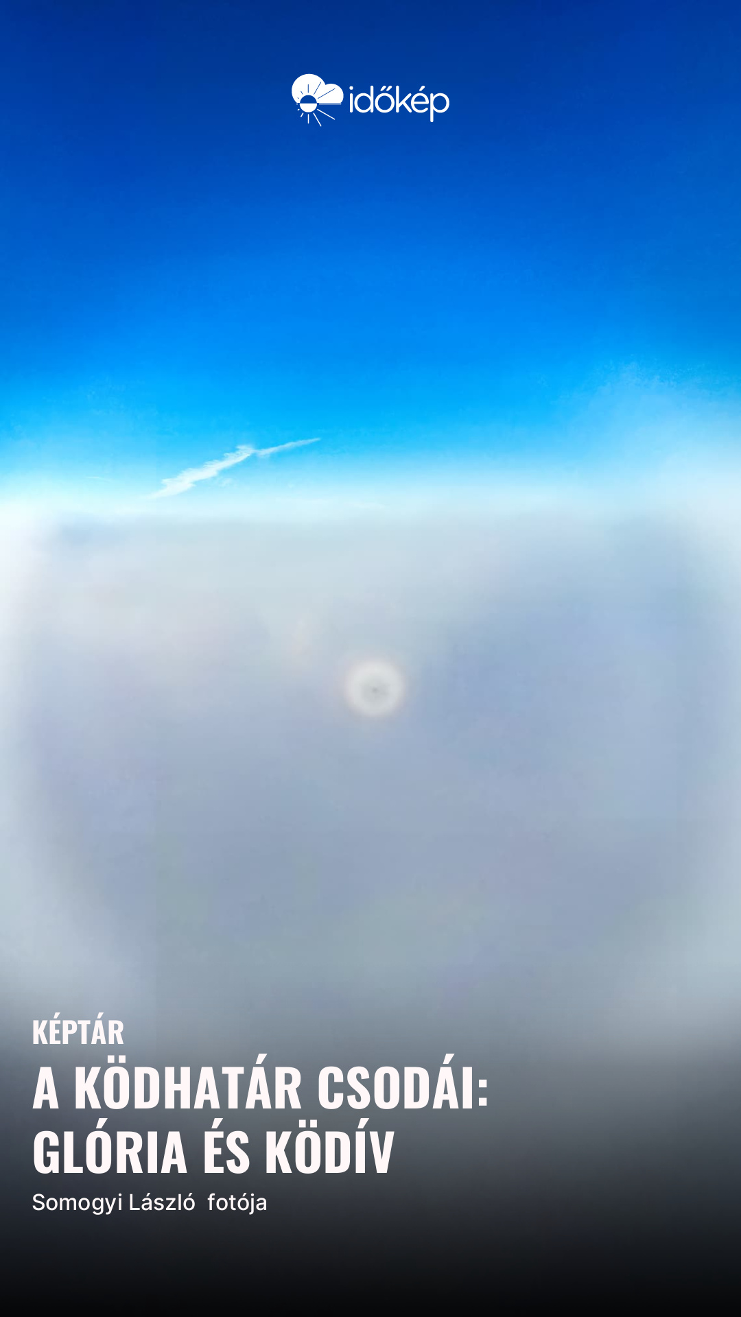 A ködhatár csodái: glória és ködív