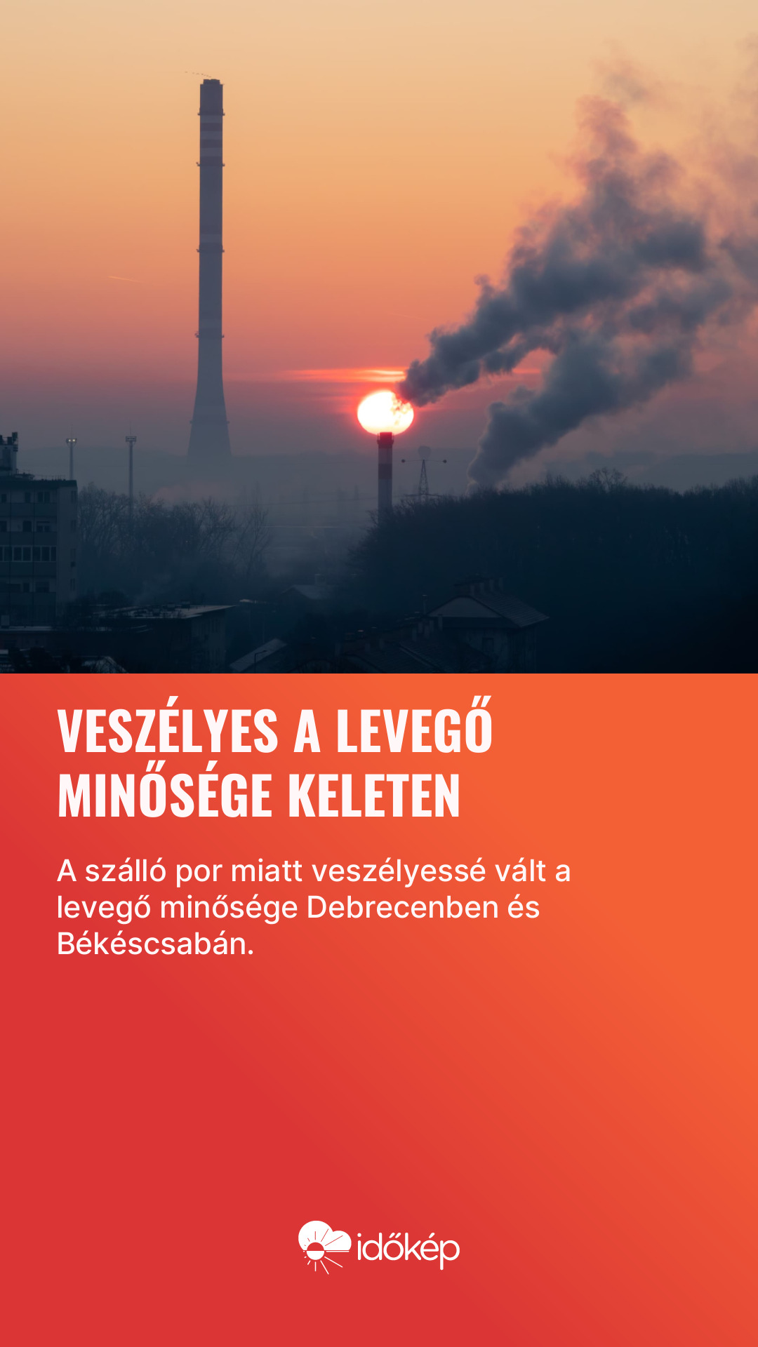 Veszélyes a levegő minősége keleten