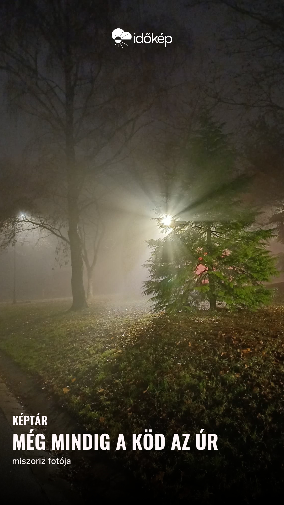még mindig a köd az úr