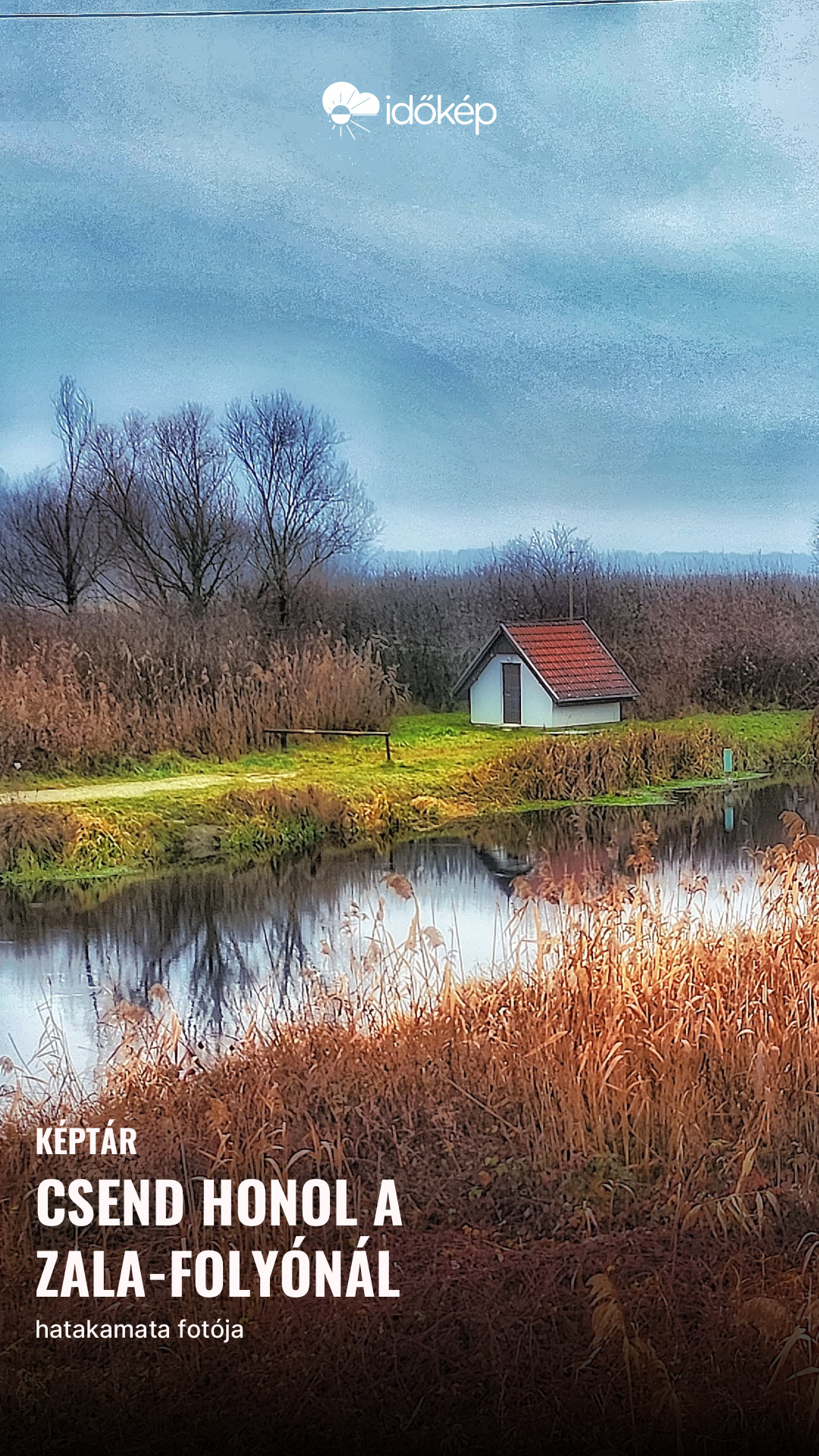 Csend honol a Zala-folyónál